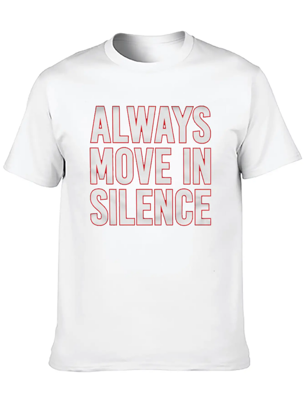 Always Move In Silence Timeless Short Sleeve Tee – Comfy And Minimalist Design