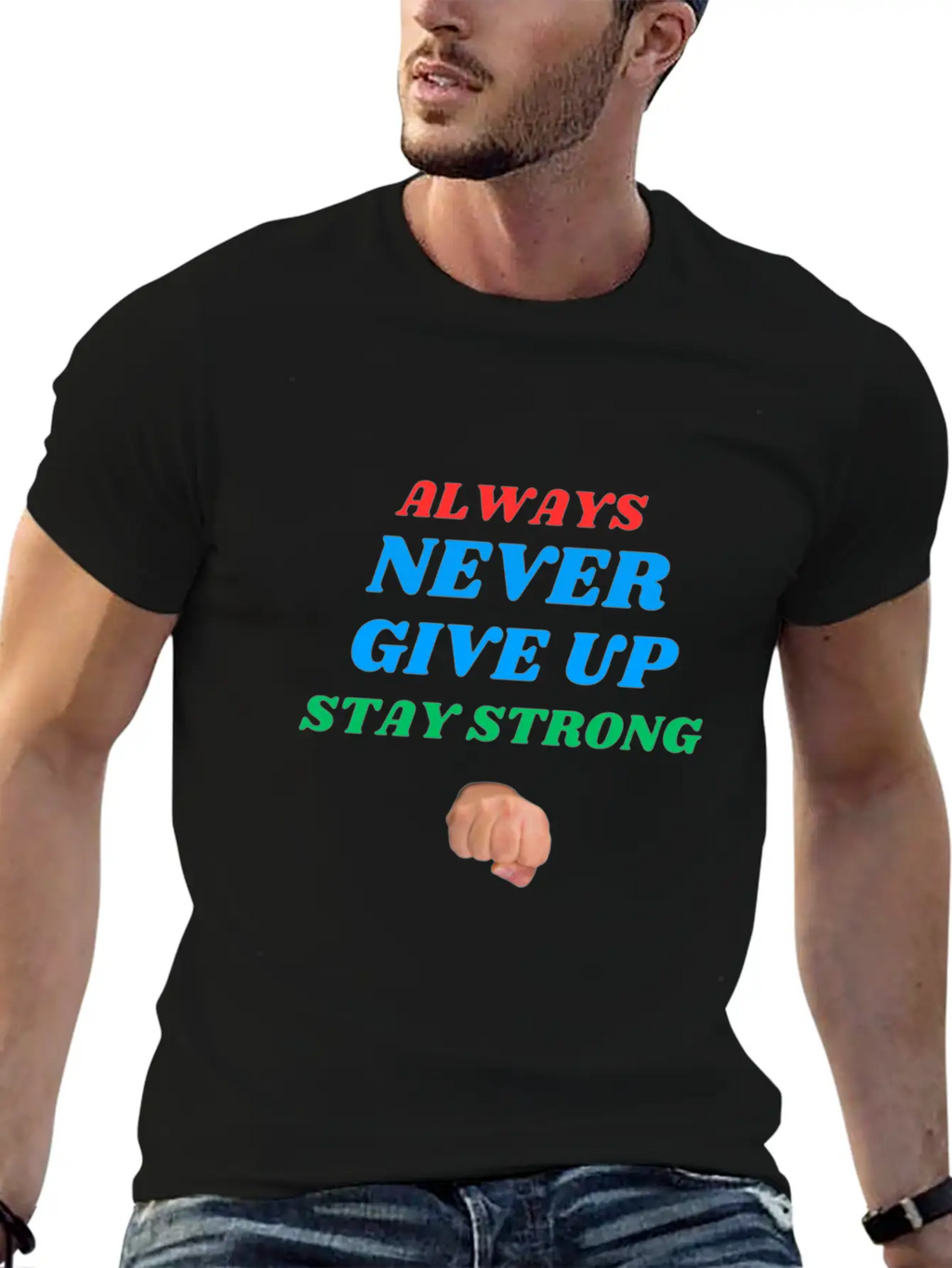 Always Stay Strong. Timeless Short Sleeve Tee – Comfy And Minimalist Design