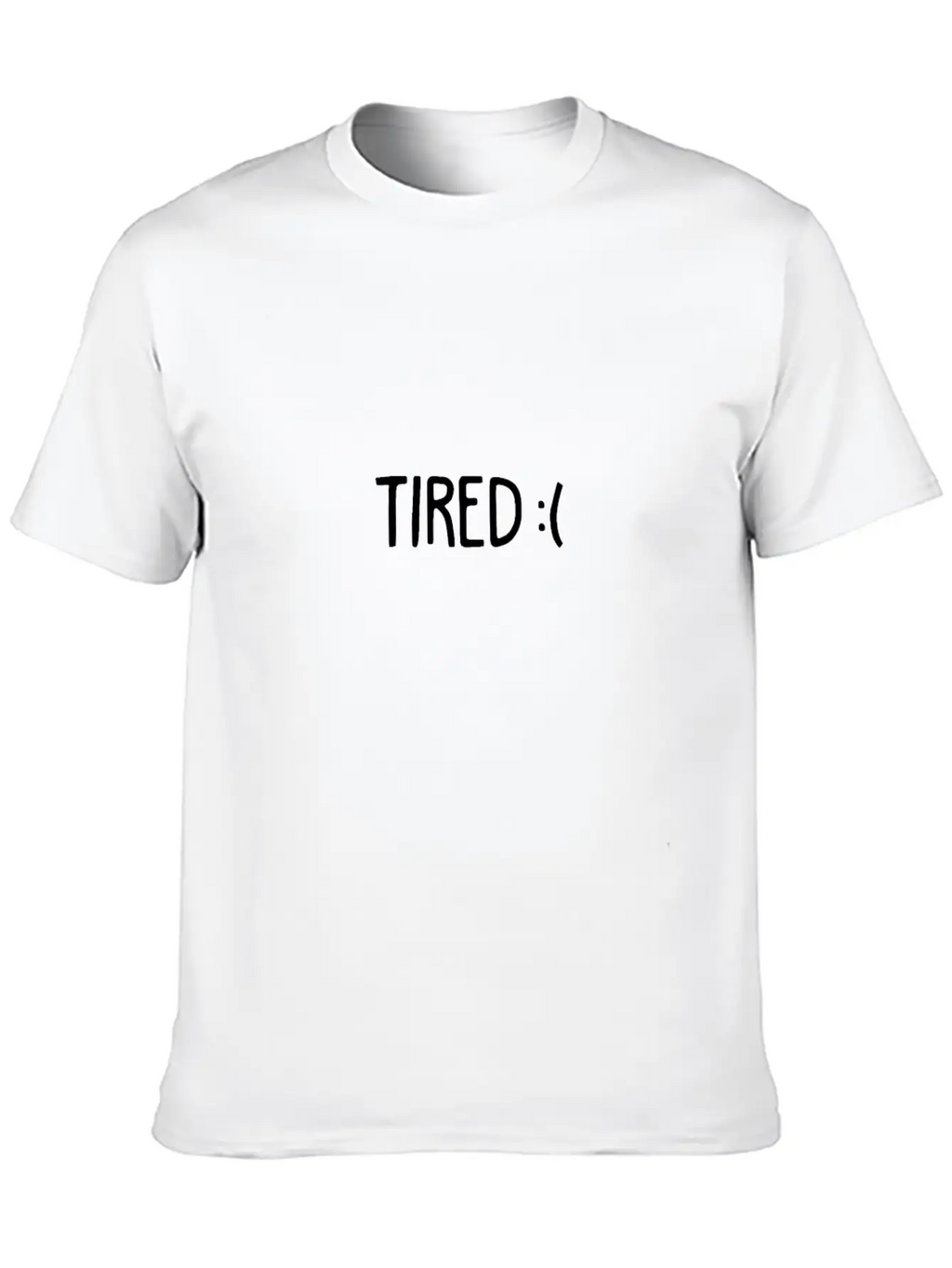 Always Tired Relaxed Everyday Tee – Lightweight And Durable Cotton