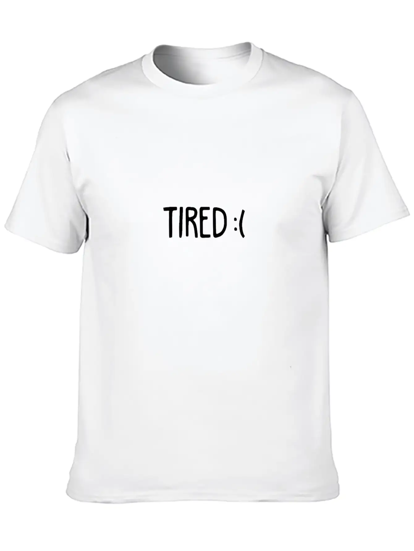 Always Tired Relaxed Everyday Tee – Lightweight And Durable Cotton