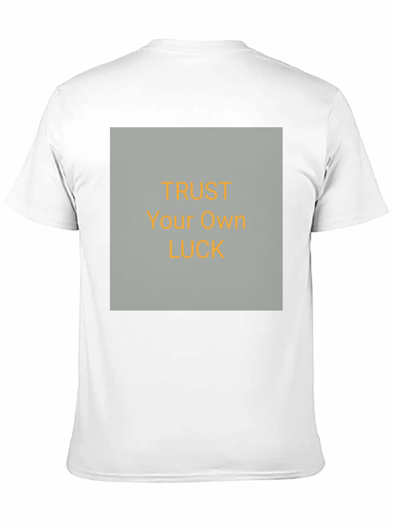 Always Trust Yourself Unisex Casual T-Shirt – Clean Design For Daily Comfort