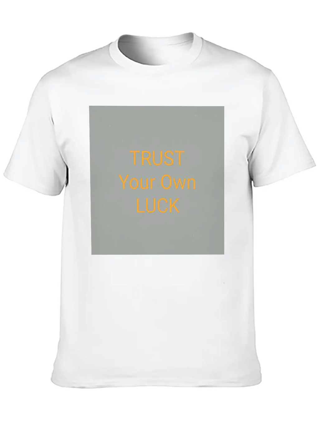 Always Trust Yourself Unisex Casual T-Shirt – Clean Design For Daily Comfort