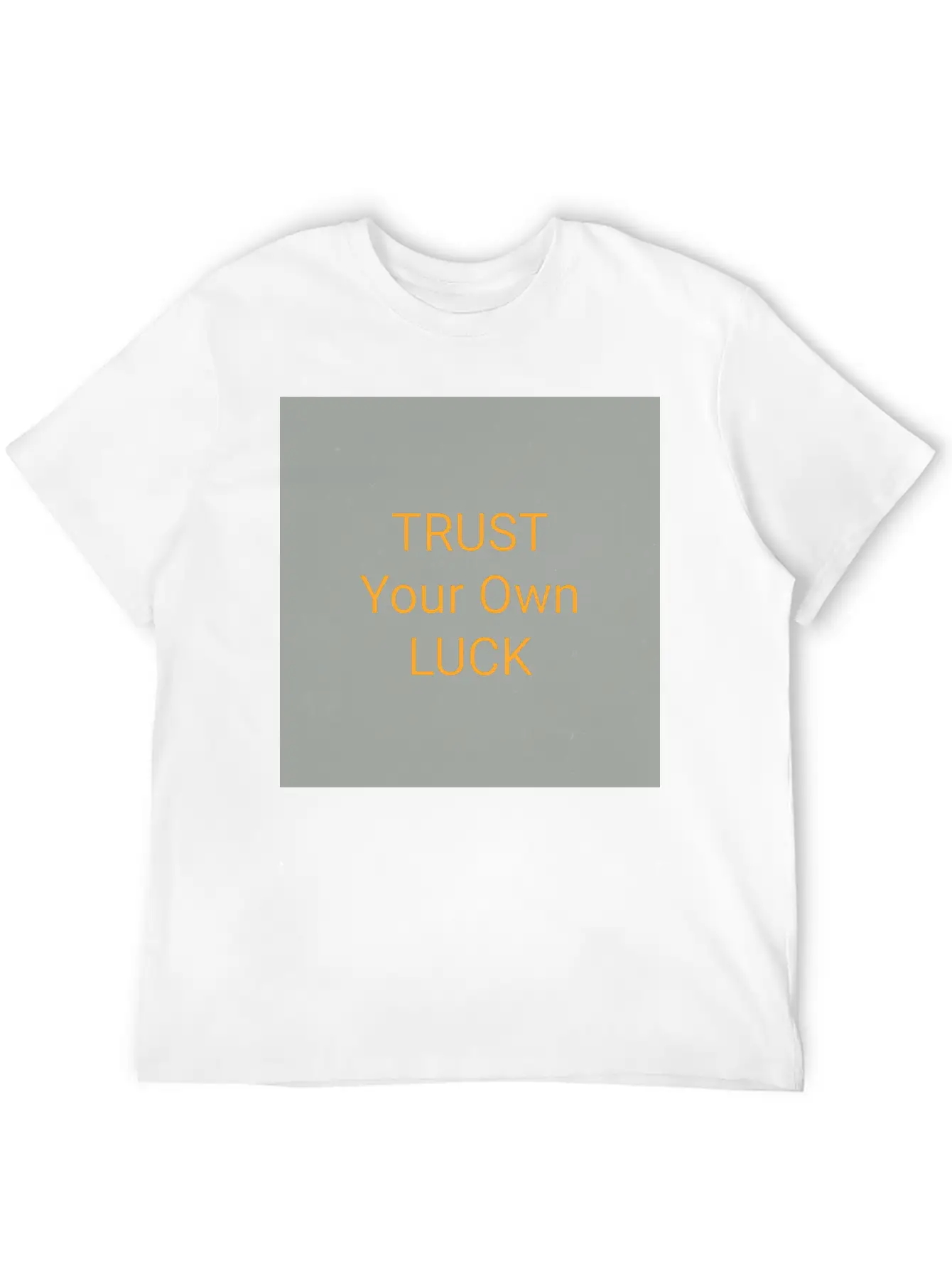 Always Trust Yourself Unisex Casual T-Shirt – Clean Design For Daily Comfort