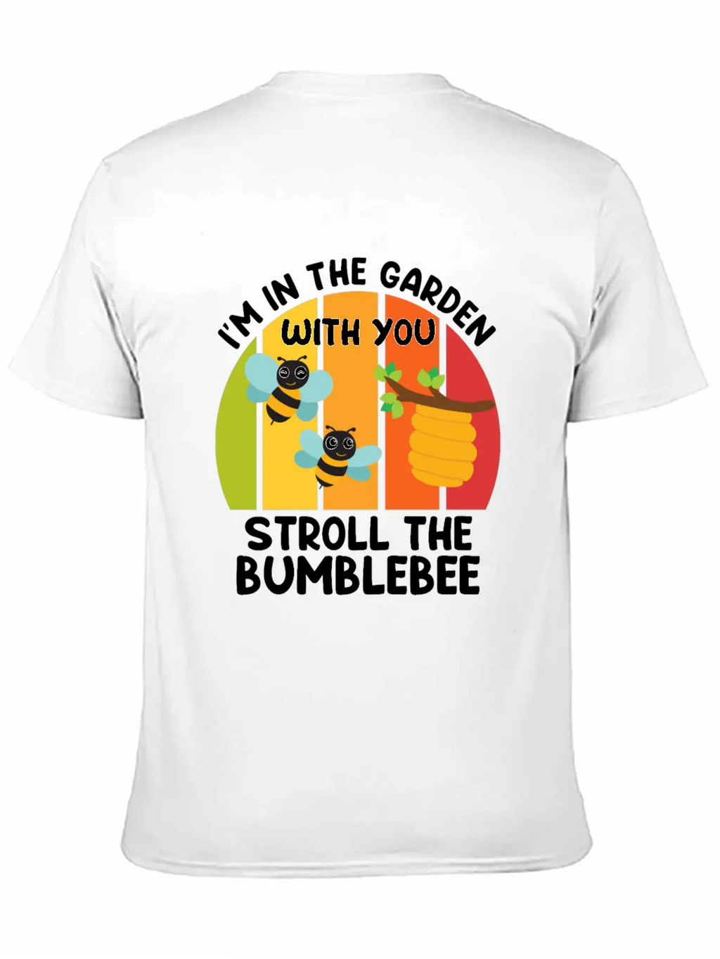 Am Bumming In The Garden With Bumblebees Gardener Classic Cotton Tee – Unisex Comfort For Any Season