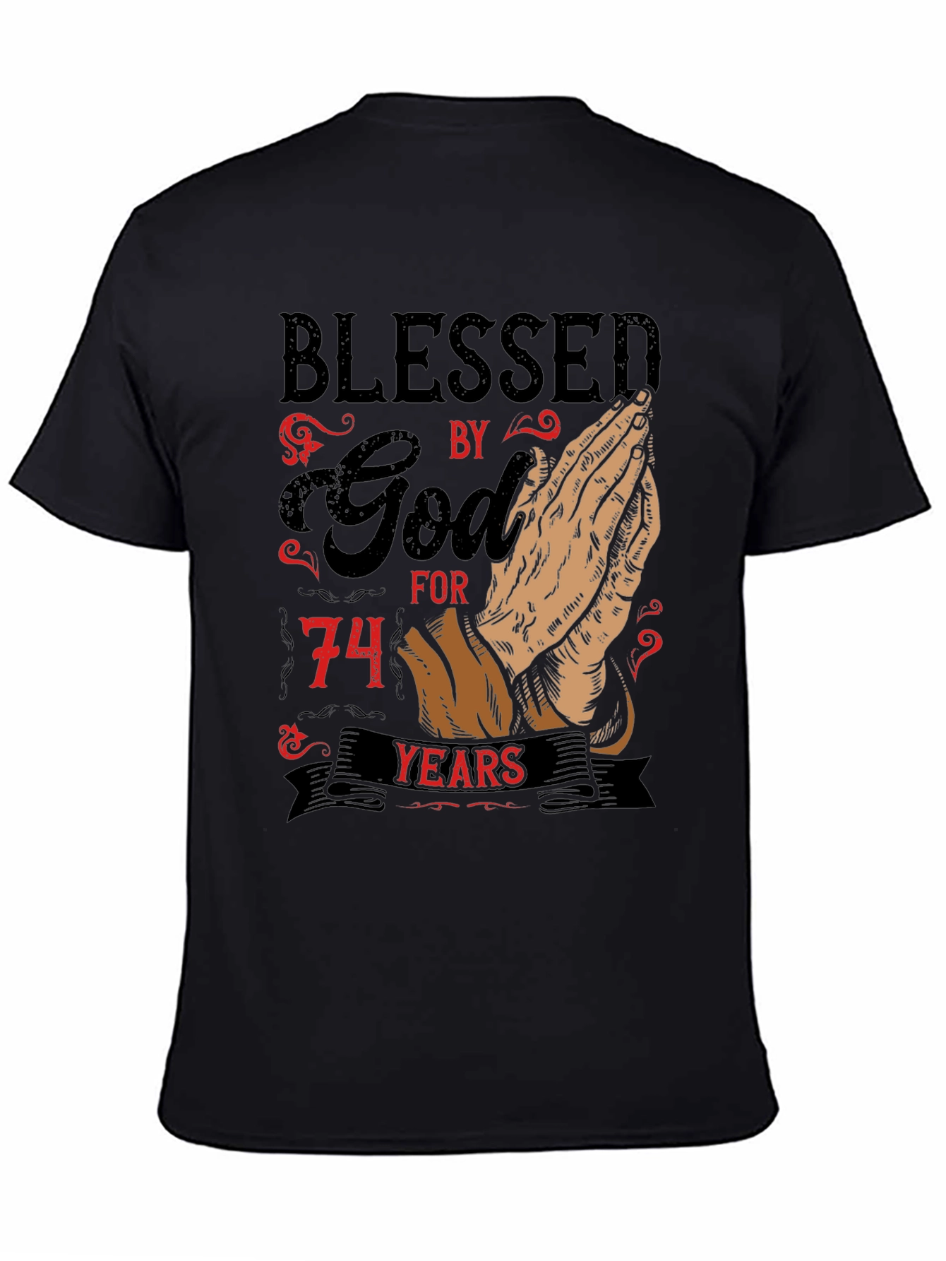 Blessed by God 74 Years T-Shirt