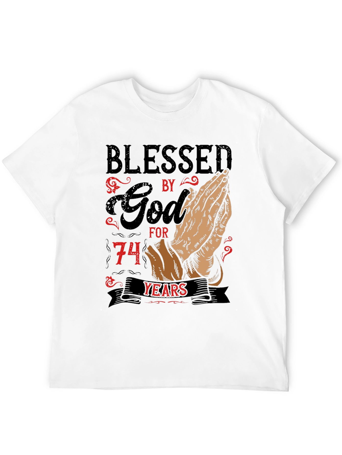 Blessed by God 74 Years T-Shirt