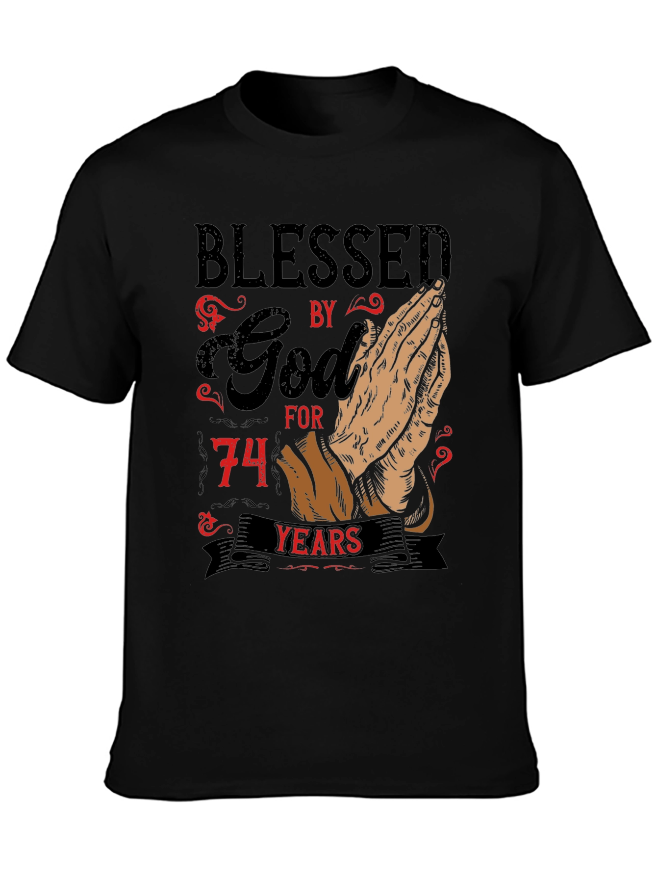Blessed by God 74 Years T-Shirt