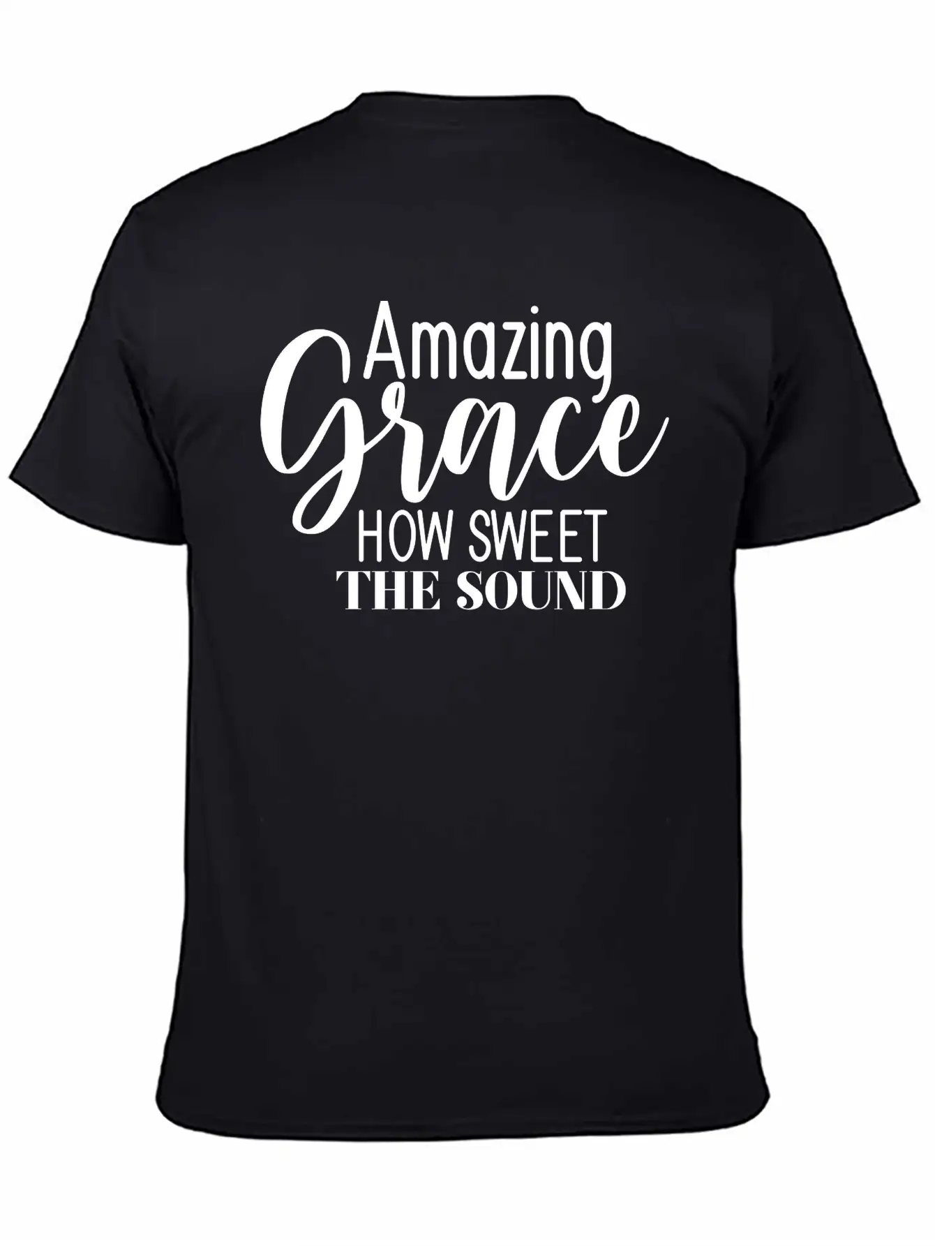 Amazing Grace How Sweet The Sound Breathable Graphic T-Shirt – Perfect For Casual Days