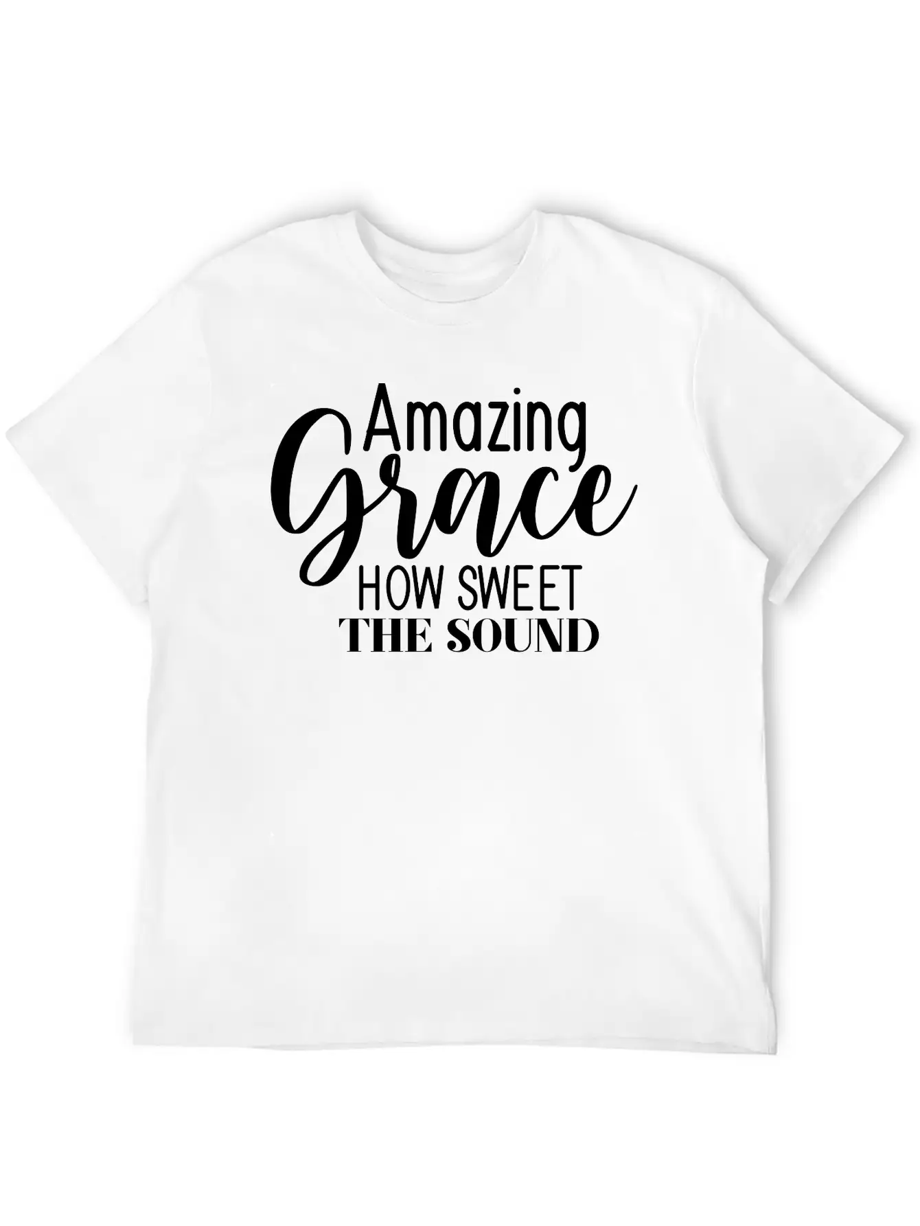 Amazing Grace How Sweet The Sound Breathable Graphic T-Shirt – Perfect For Casual Days