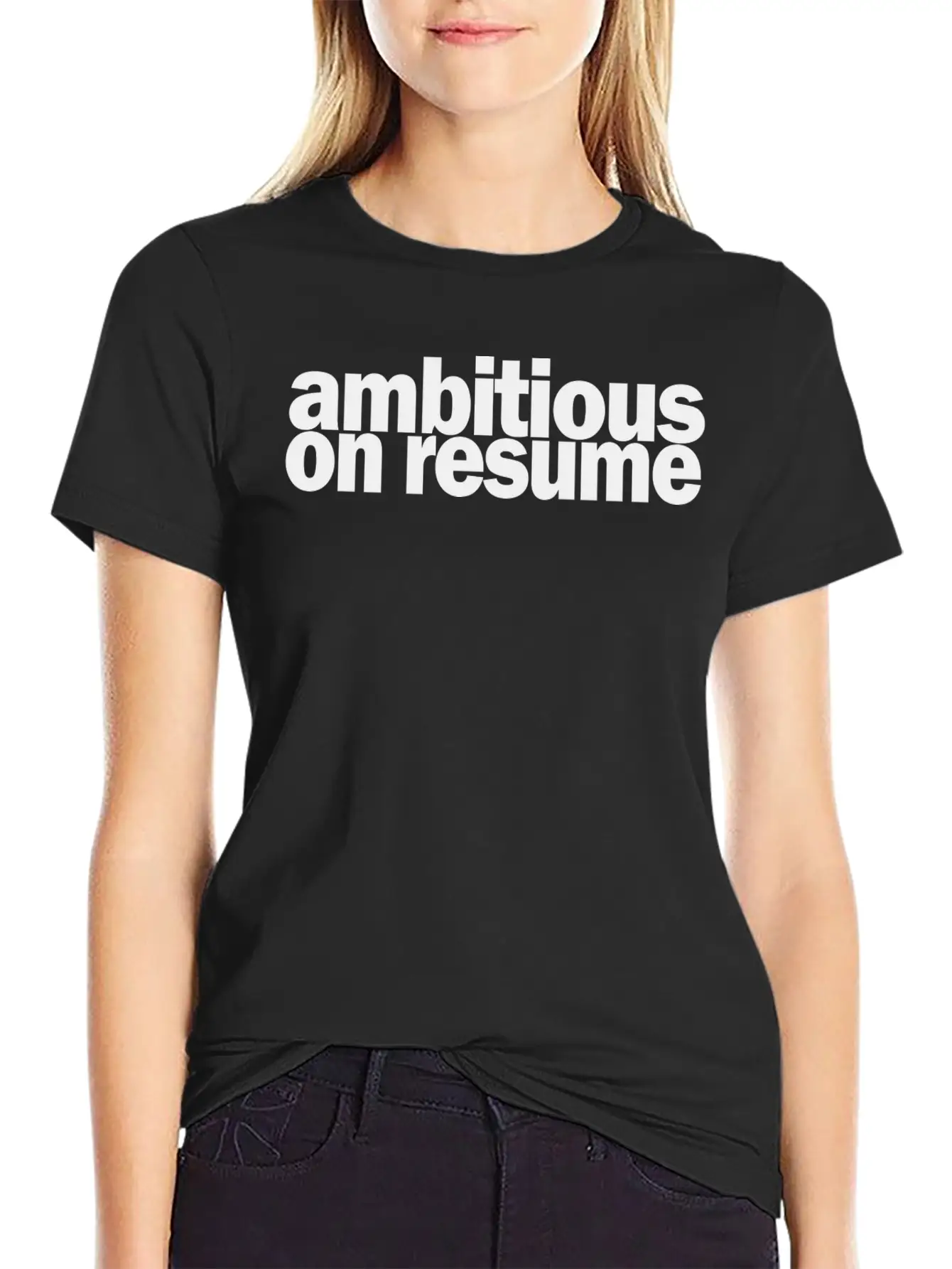 Ambitious On Resume 1A Basic Graphic T-Shirt – Daily Comfort In Soft Cotton
