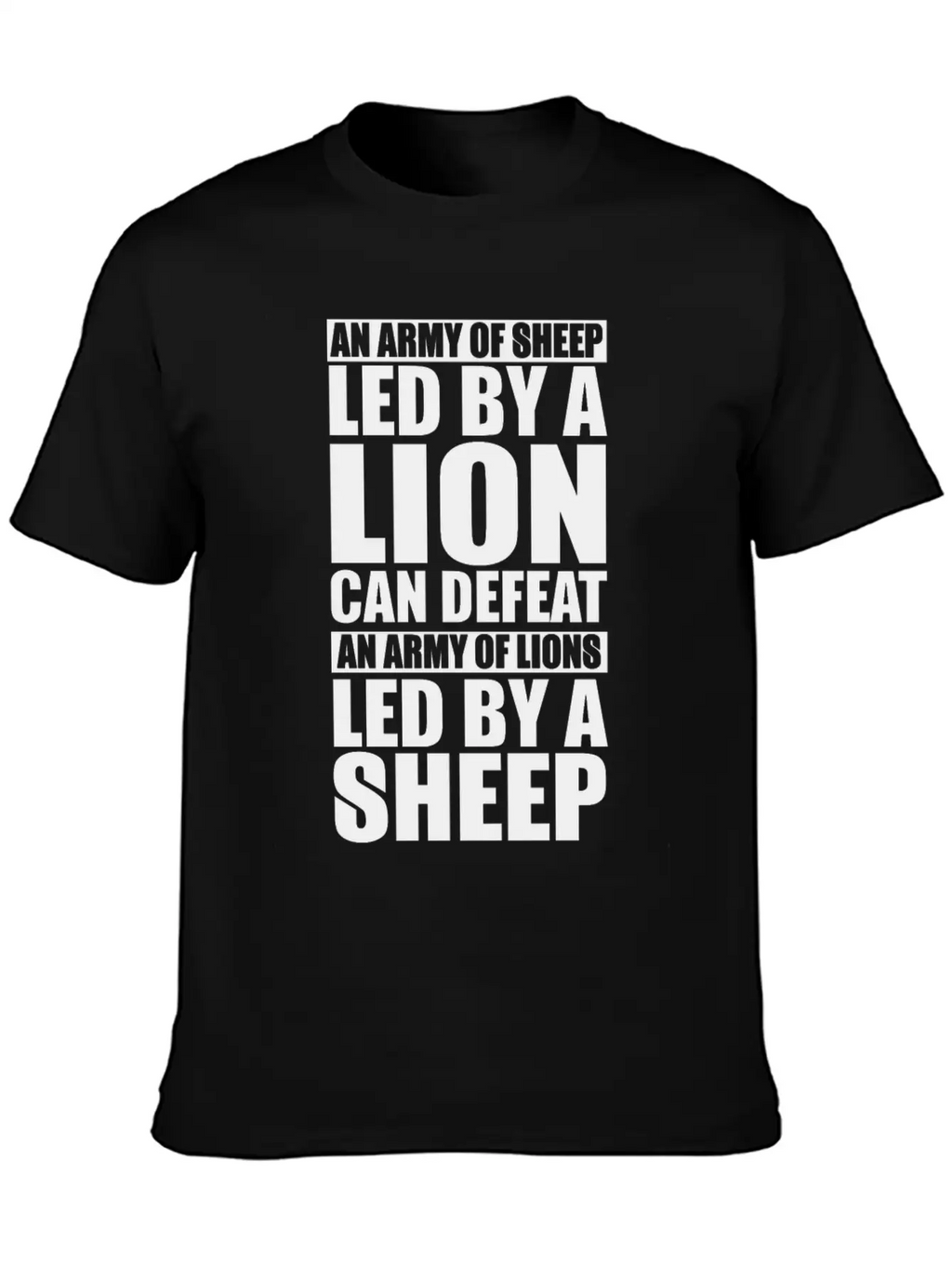 An Army Of Sheep Led By A Lion Can Defeat An Army Stylish Everyday T-Shirt – Unisex Basic Cotton Tee