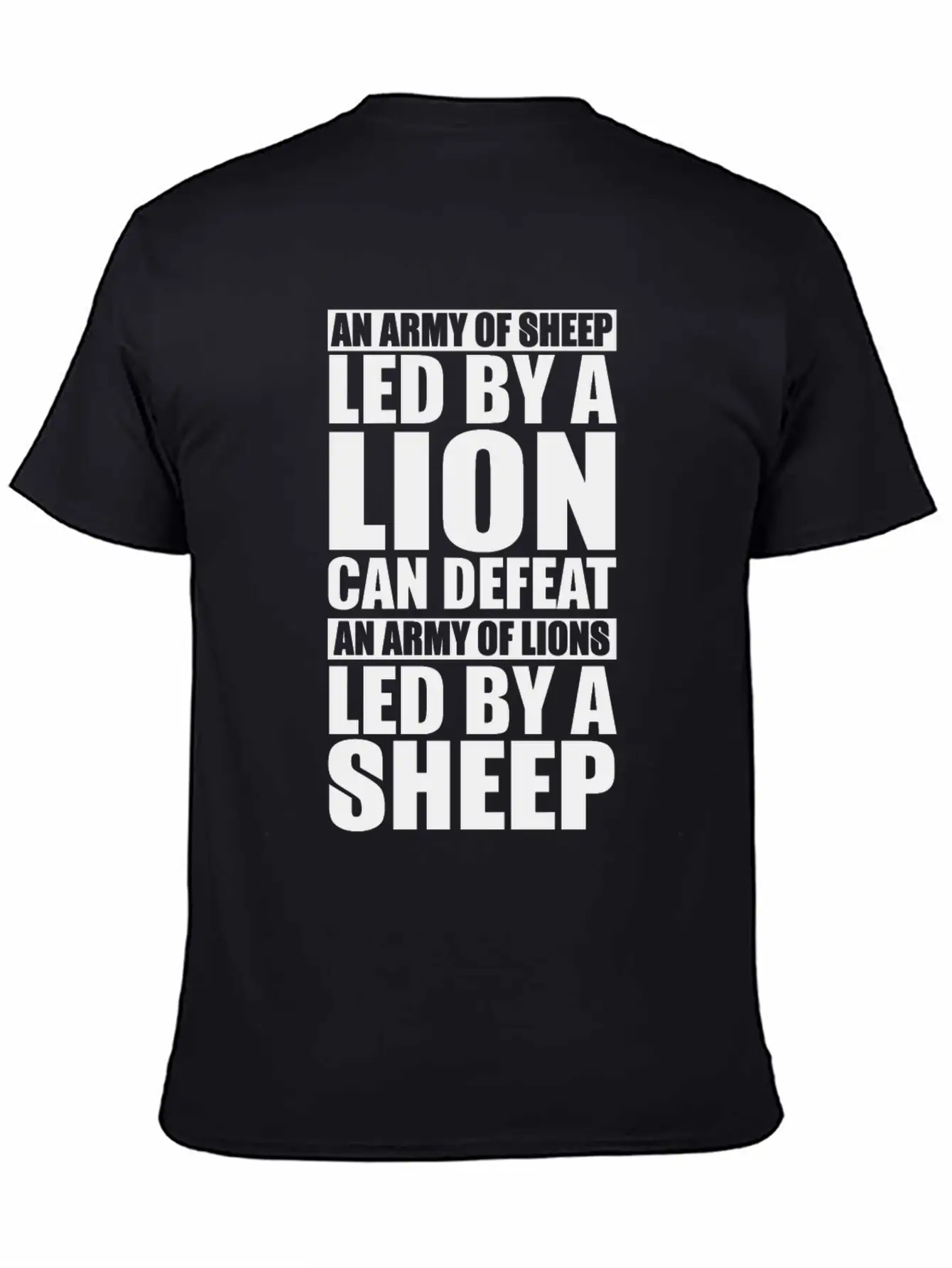 An Army Of Sheep Led By A Lion Can Defeat An Army Stylish Everyday T-Shirt – Unisex Basic Cotton Tee