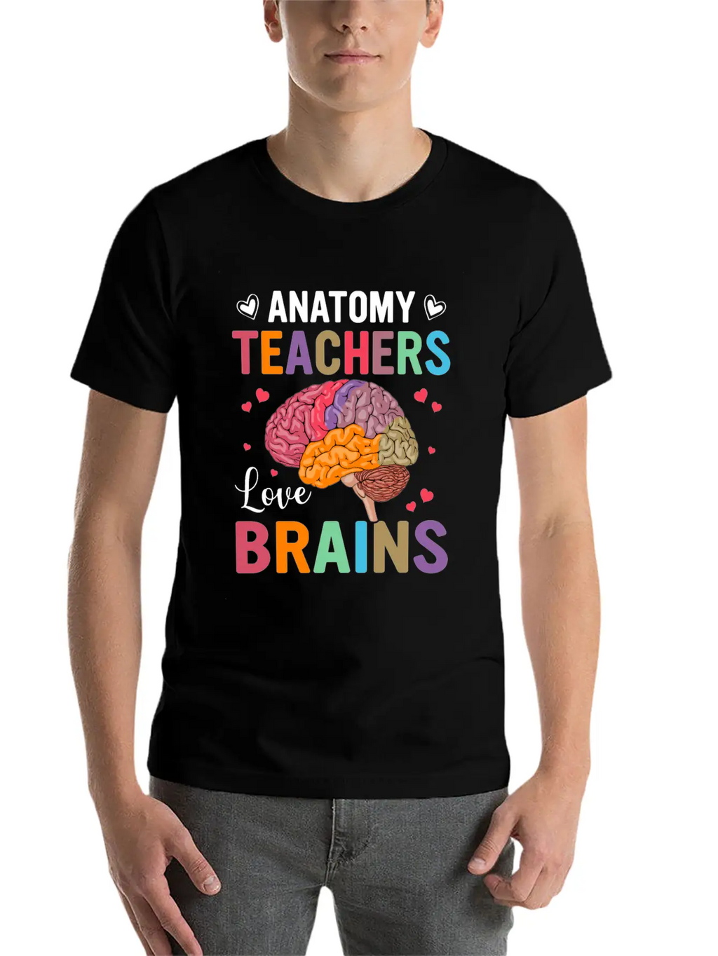 Anatomy Teachers Love Brains Classic Cotton Tee – Unisex Comfort For Any Season