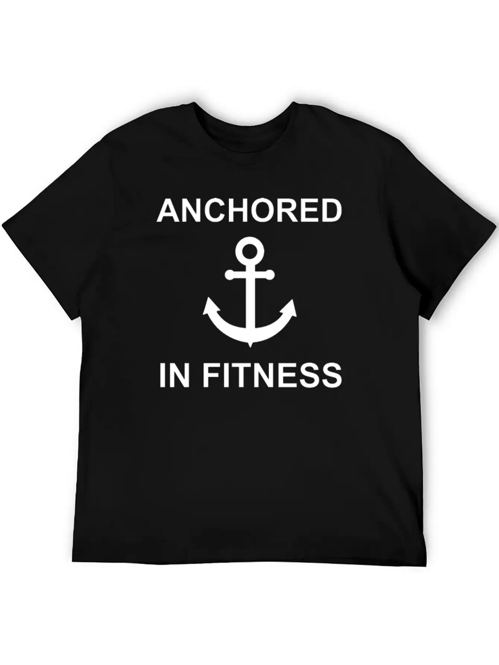 Anchored In Fitness Stylish Everyday T-Shirt – Unisex Basic Cotton Tee