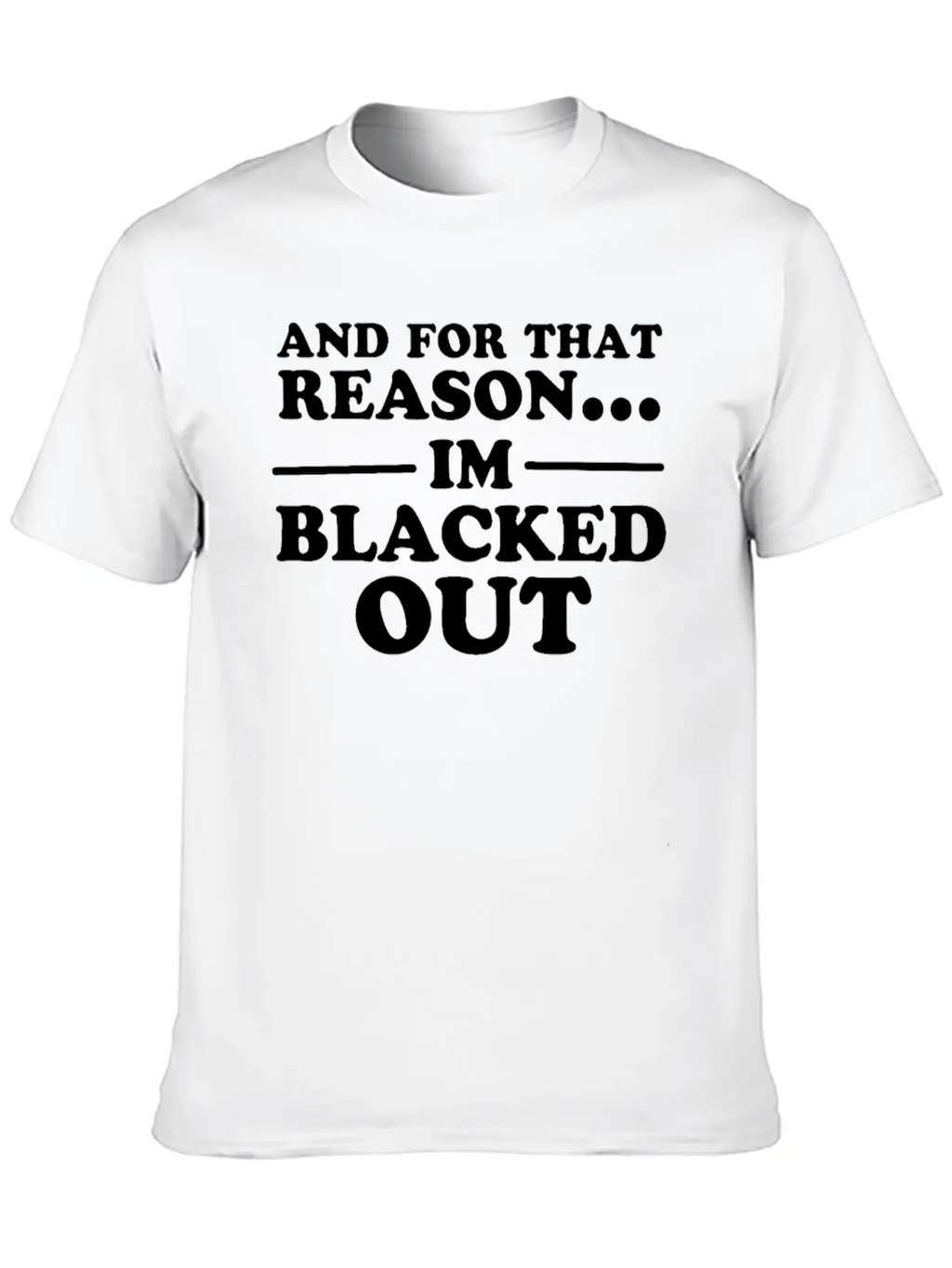 And For That Reason Timeless Short Sleeve Tee – Comfy And Minimalist Design