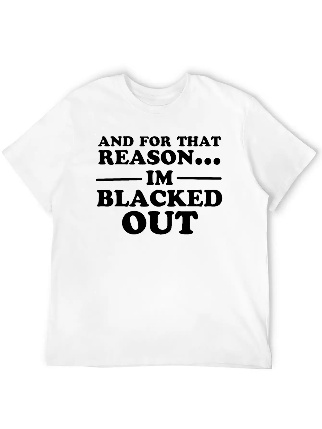And For That Reason Timeless Short Sleeve Tee – Comfy And Minimalist Design