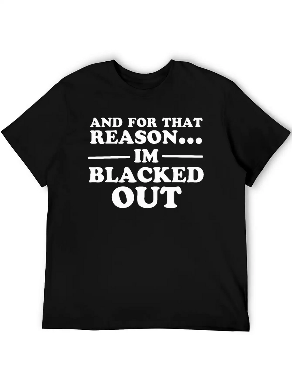 And For That Reason Timeless Short Sleeve Tee – Comfy And Minimalist Design