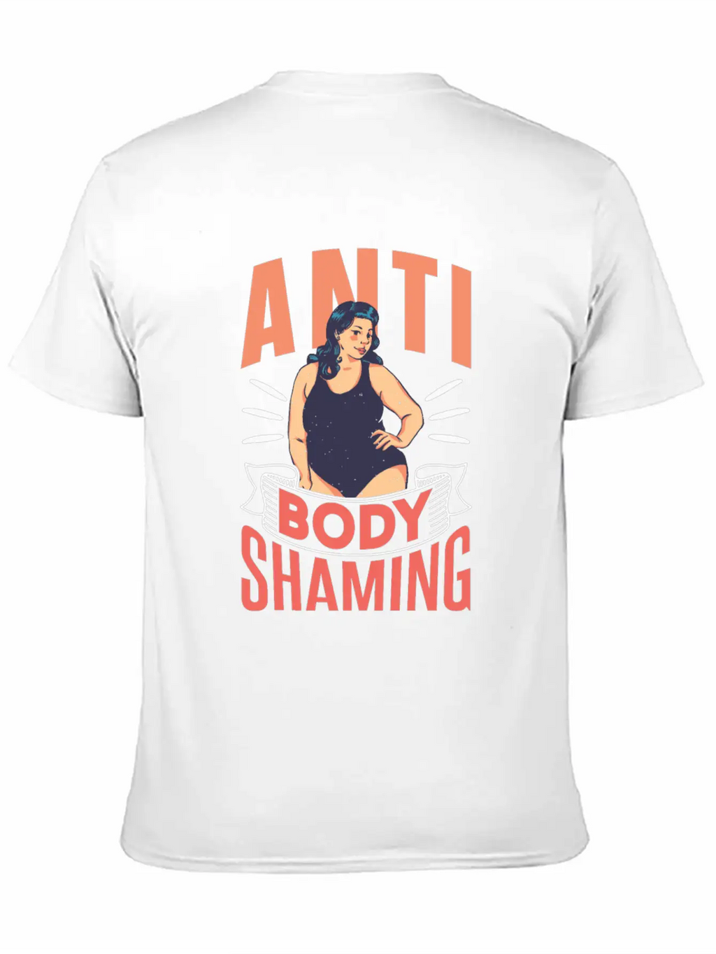 Anti Body Shaming Mocking End Appearance Stop Timeless Short Sleeve Tee – Comfy And Minimalist Design