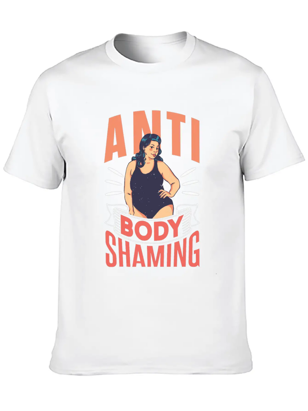 Anti Body Shaming Mocking End Appearance Stop Timeless Short Sleeve Tee – Comfy And Minimalist Design
