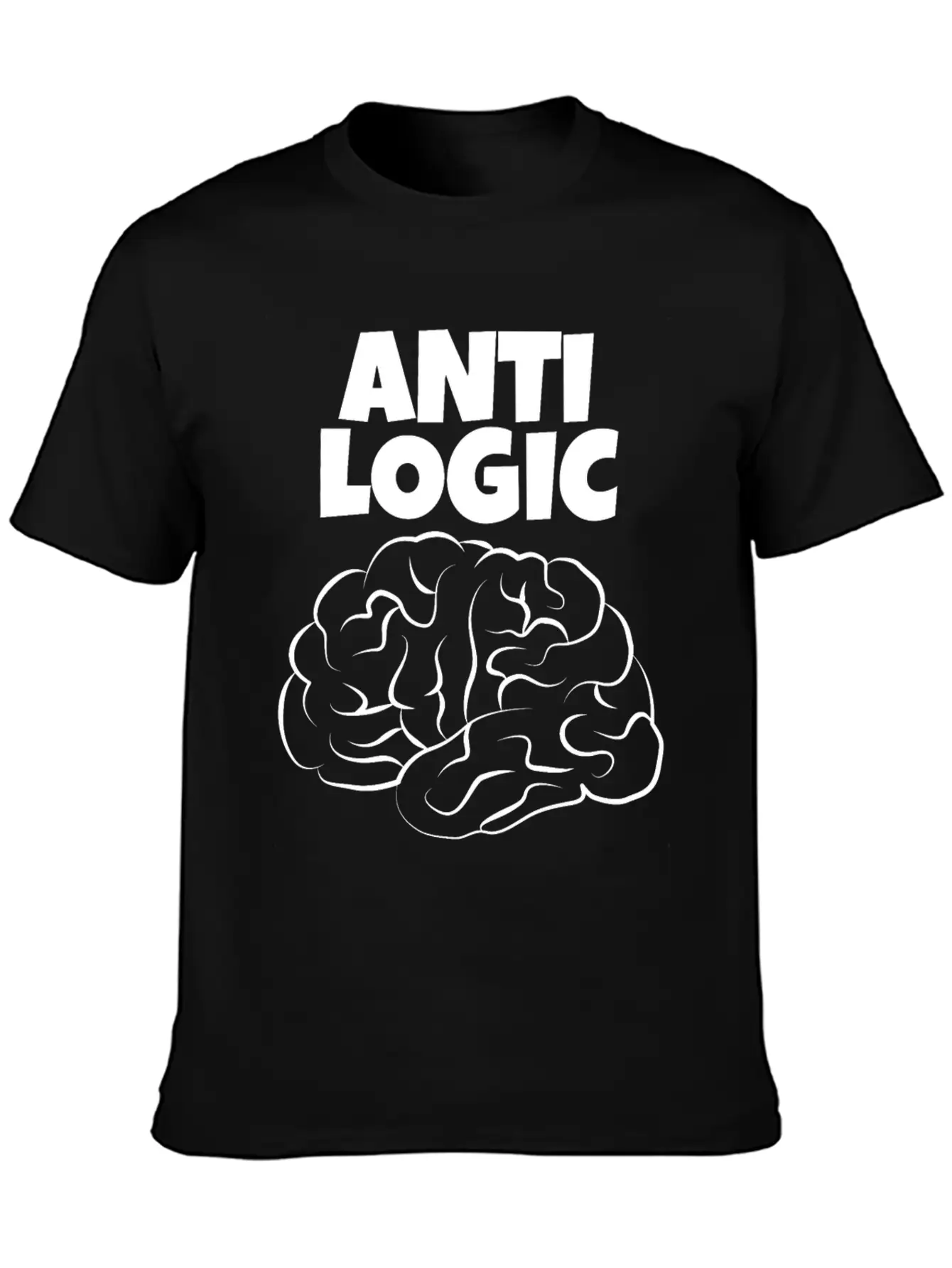 Anti Logic A Design For Thinkers With Brains Relaxed Everyday Tee – Lightweight And Durable Cotton