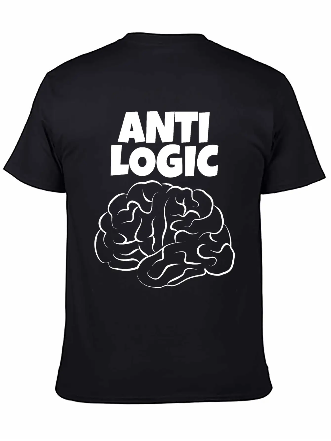 Anti Logic A Design For Thinkers With Brains Relaxed Everyday Tee – Lightweight And Durable Cotton