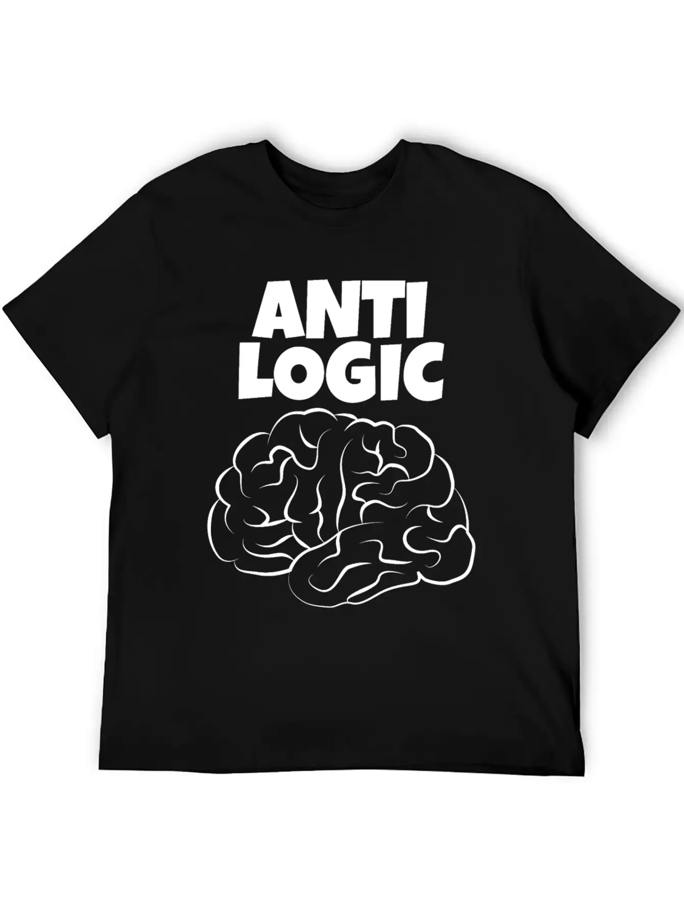Anti Logic A Design For Thinkers With Brains Relaxed Everyday Tee – Lightweight And Durable Cotton