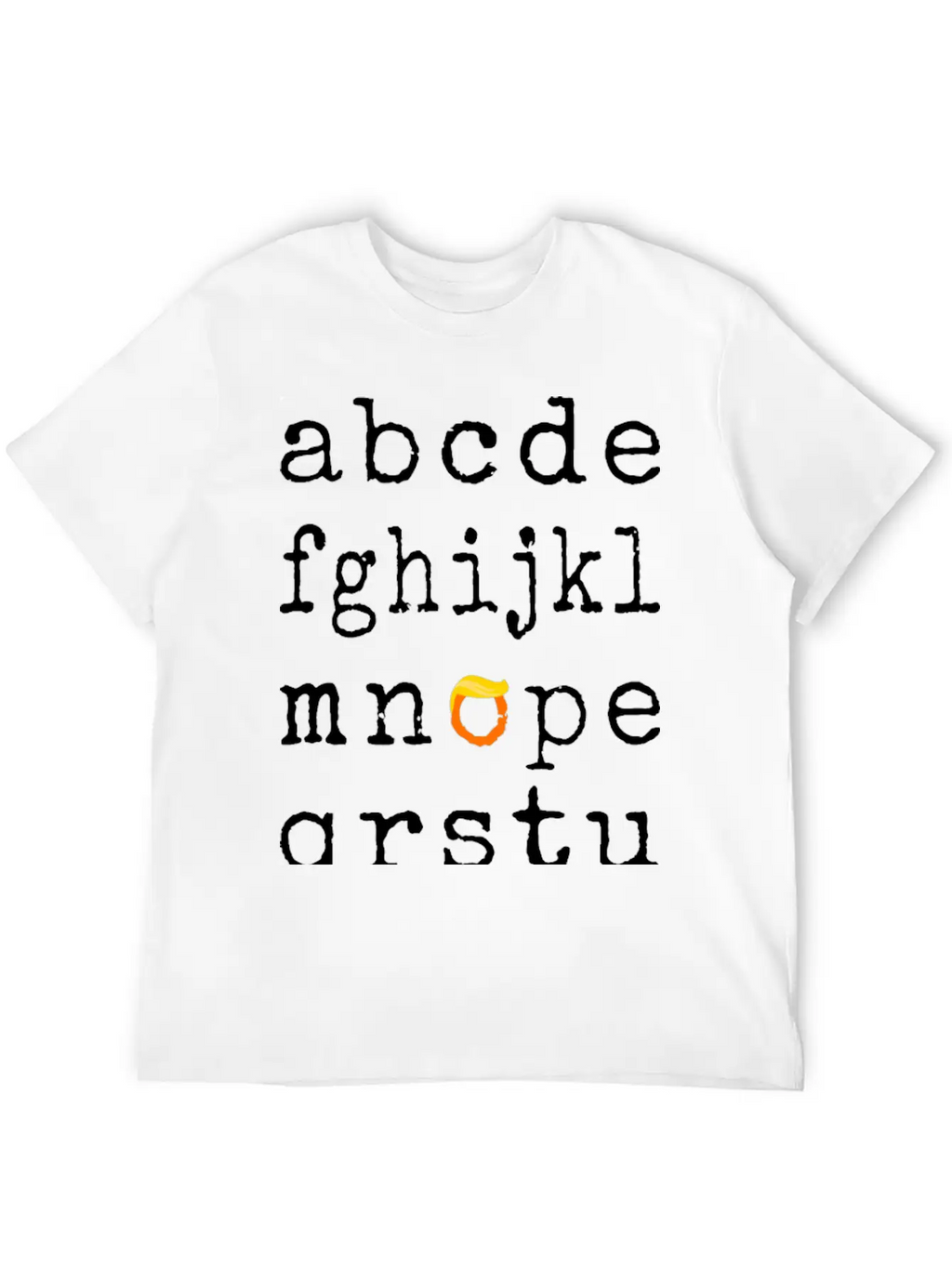 Anti-Trump Alphabet - Nope V Breathable Soft Cotton T-Shirt – Timeless Casual Look