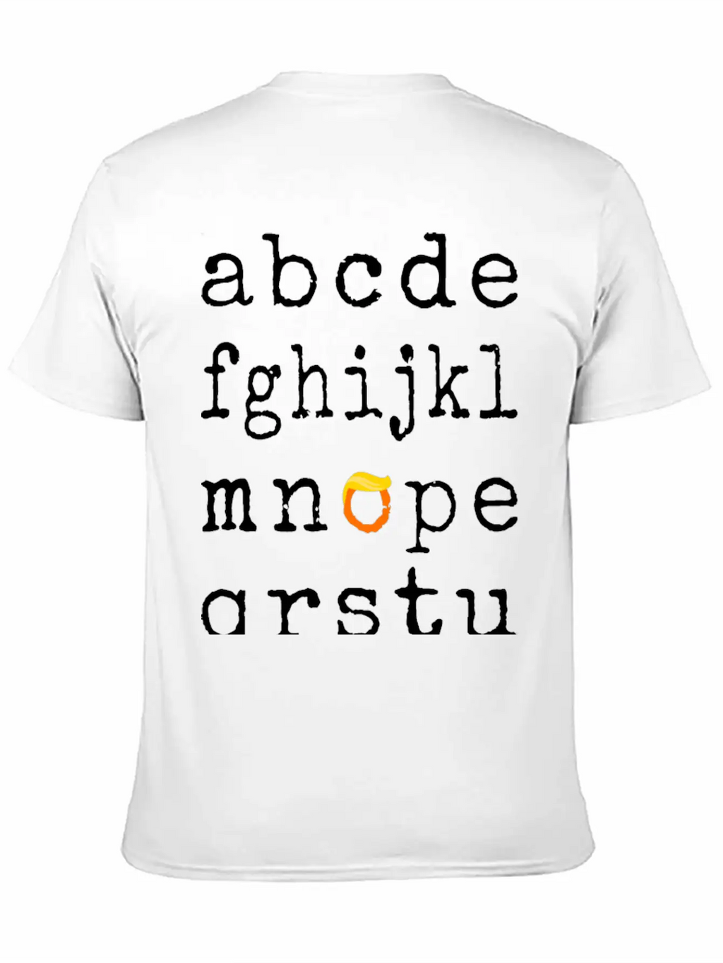 Anti-Trump Alphabet - Nope V Breathable Soft Cotton T-Shirt – Timeless Casual Look