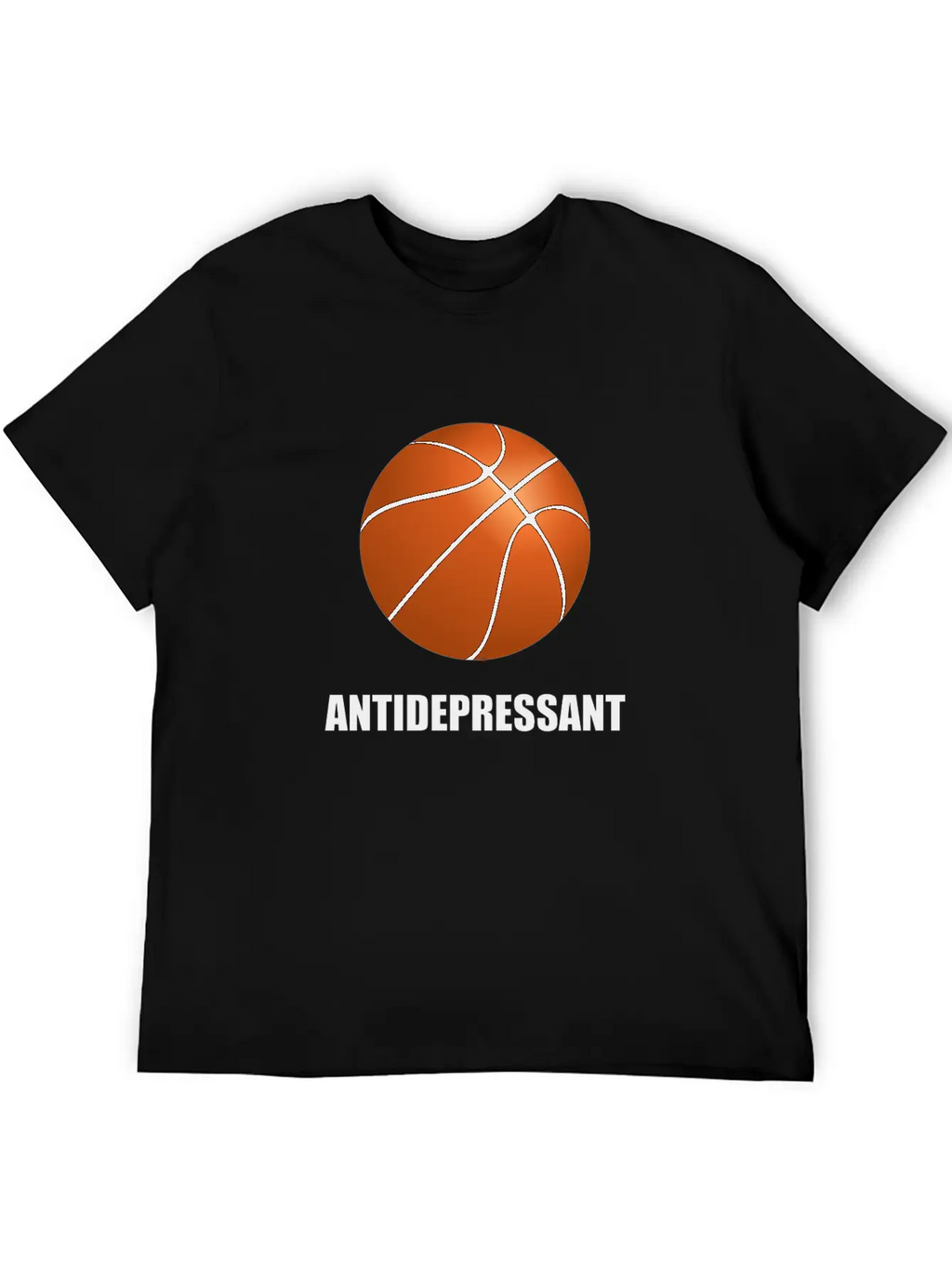 Antidepressant Basketball Modern Fit Casual T-Shirt – Clean And Versatile Design