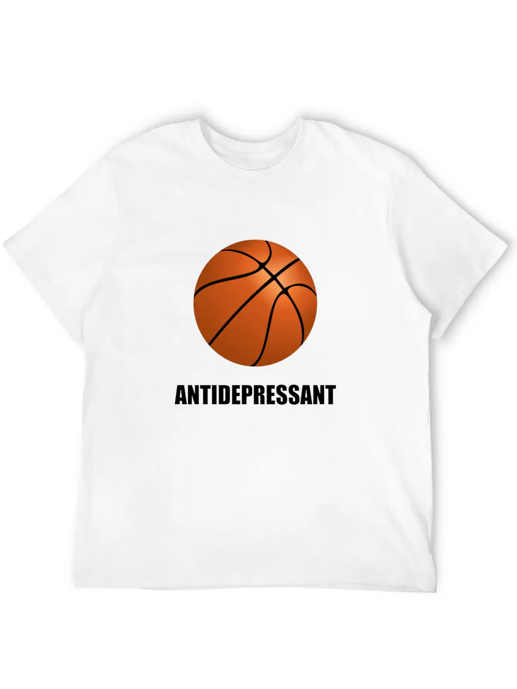 Antidepressant Basketball Modern Fit Casual T-Shirt – Clean And Versatile Design