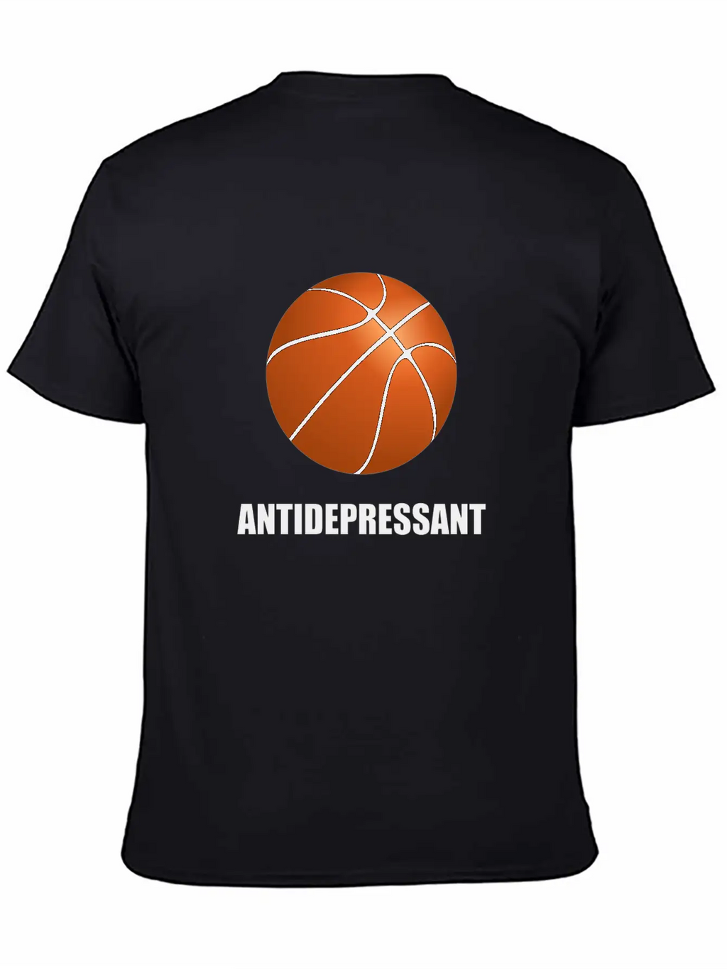 Antidepressant Basketball Modern Fit Casual T-Shirt – Clean And Versatile Design