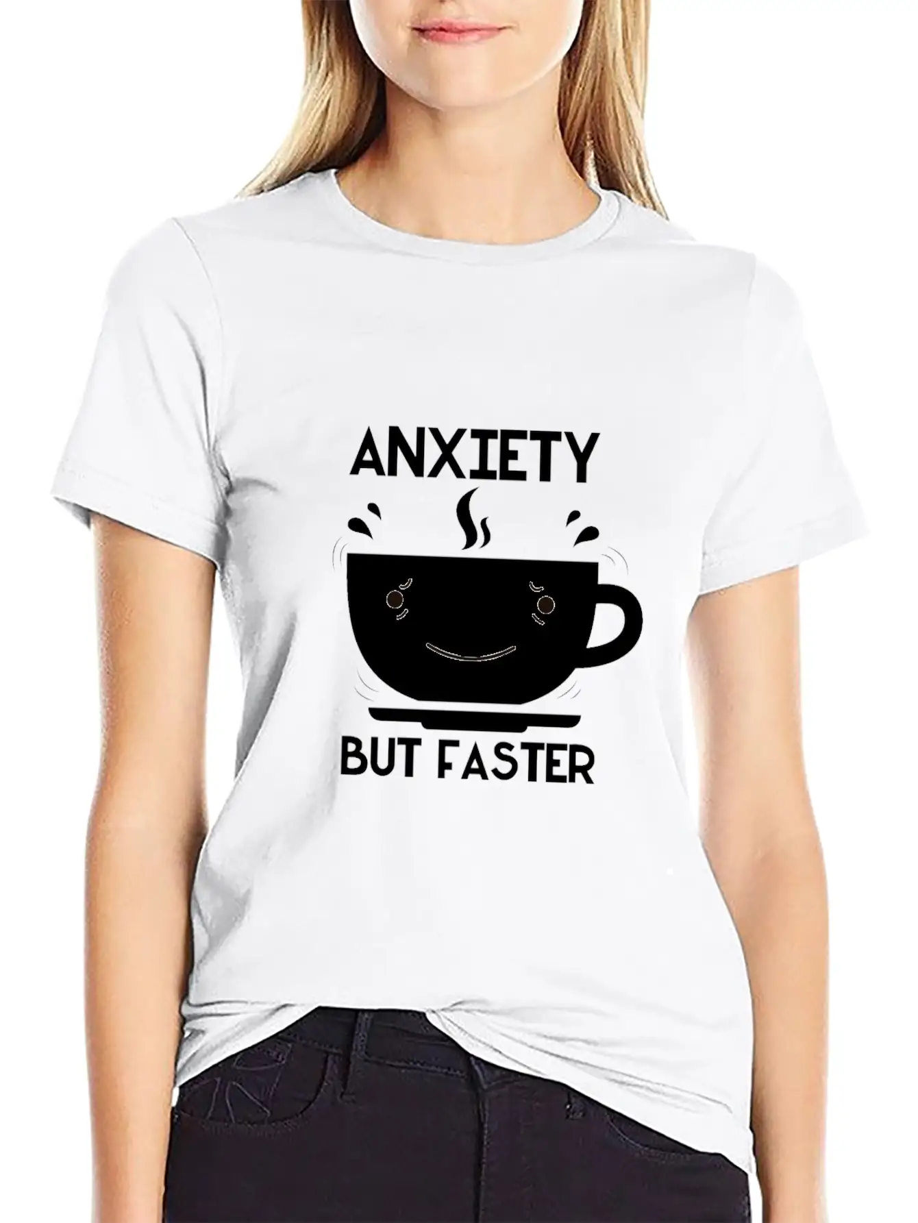 Anxiety But Faster Basic Graphic T-Shirt – Daily Comfort In Soft Cotton