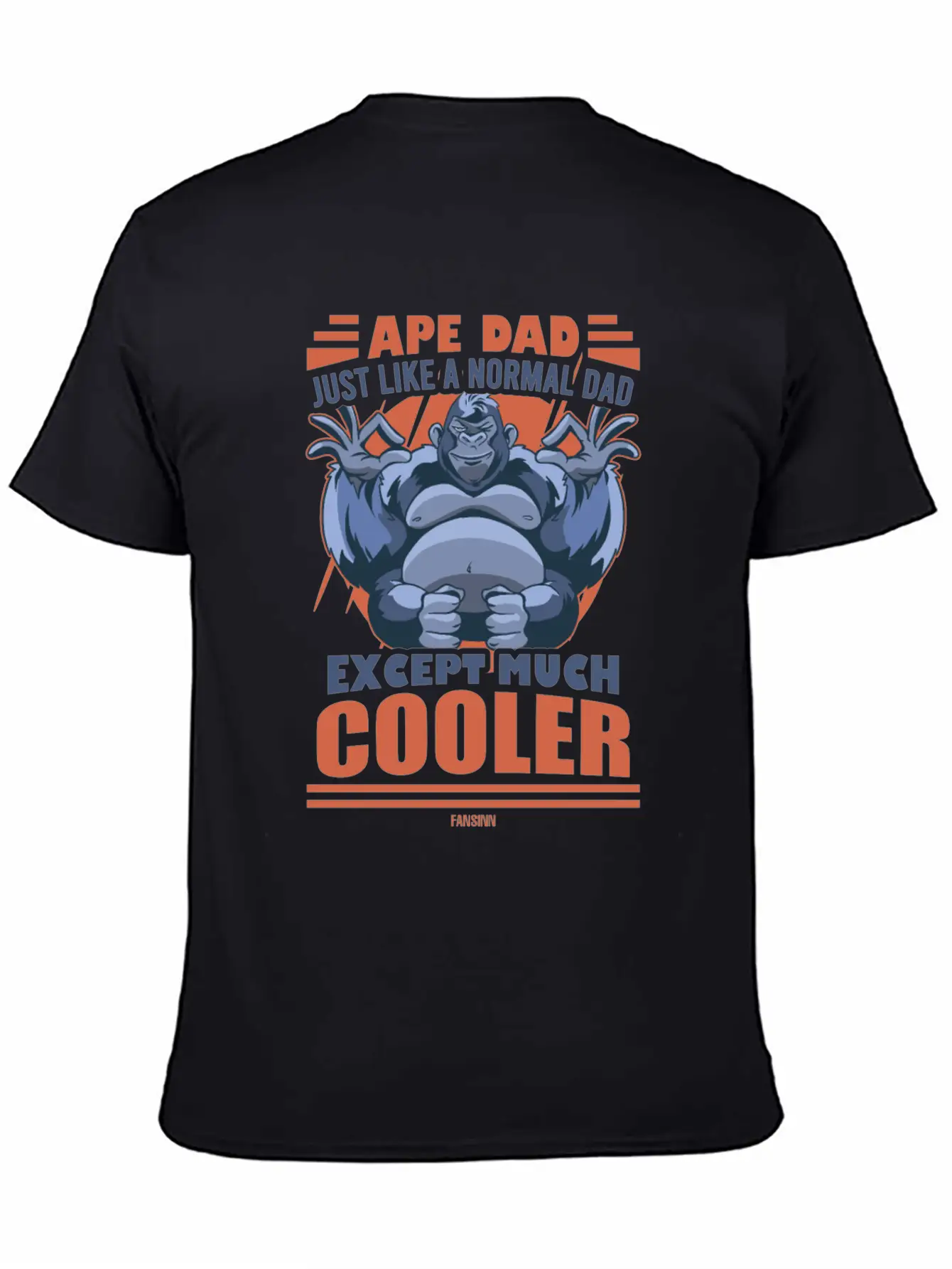 Ape Dad Just Like A Normal Dad Except Much Cooler Essential Unisex Summer Tee – Soft Cotton Casual Fit