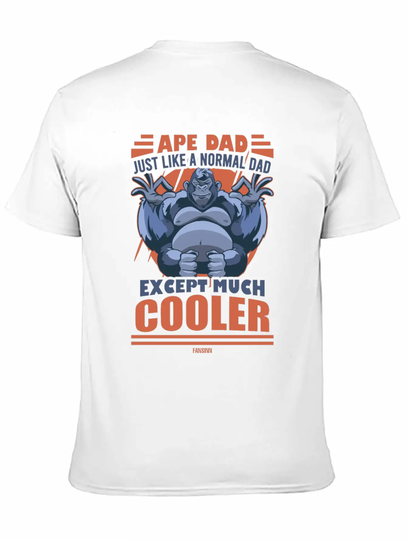 Ape Dad Just Like A Normal Dad Except Much Cooler Essential Unisex Summer Tee – Soft Cotton Casual Fit
