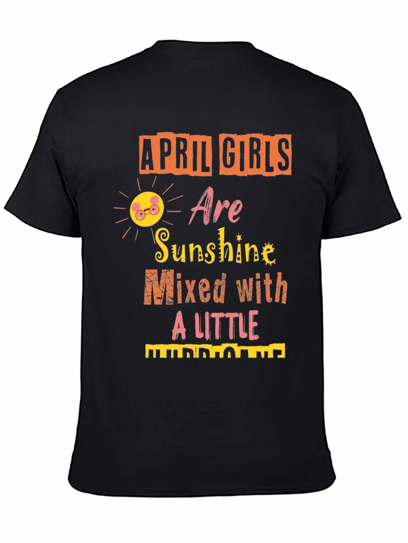 April Girls Are Sunshine Mixed With A Little Classic Cotton Tee – Unisex Comfort For Any Season