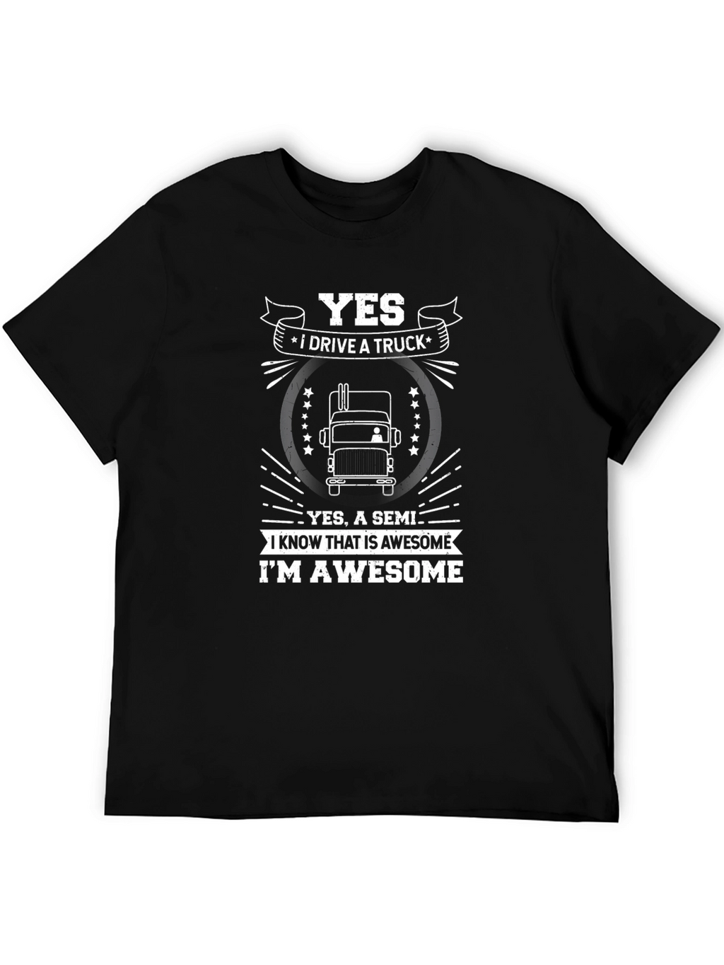 Truck Driver Awesome Graphic T-Shirt