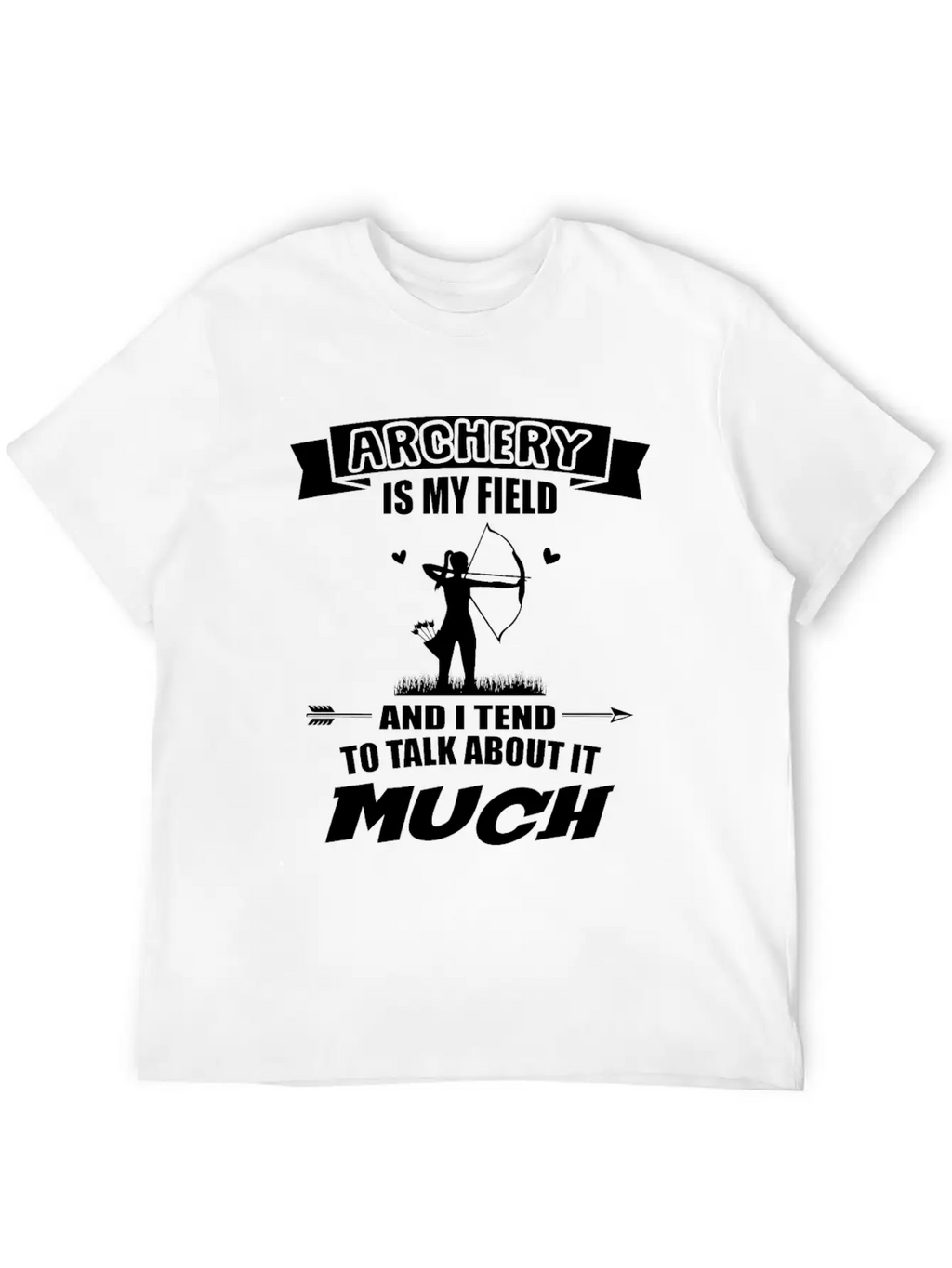 Archery Is My Field Archer Bow Arrow Sport Essential Cotton Tee For Daily Outfits – Unisex Style