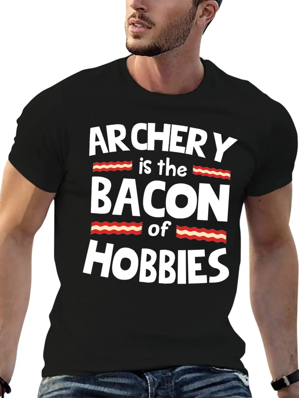 ARCHERY IS THE BACON OF HOBBIES Classic Cotton Tee – Unisex Comfort For Any Season