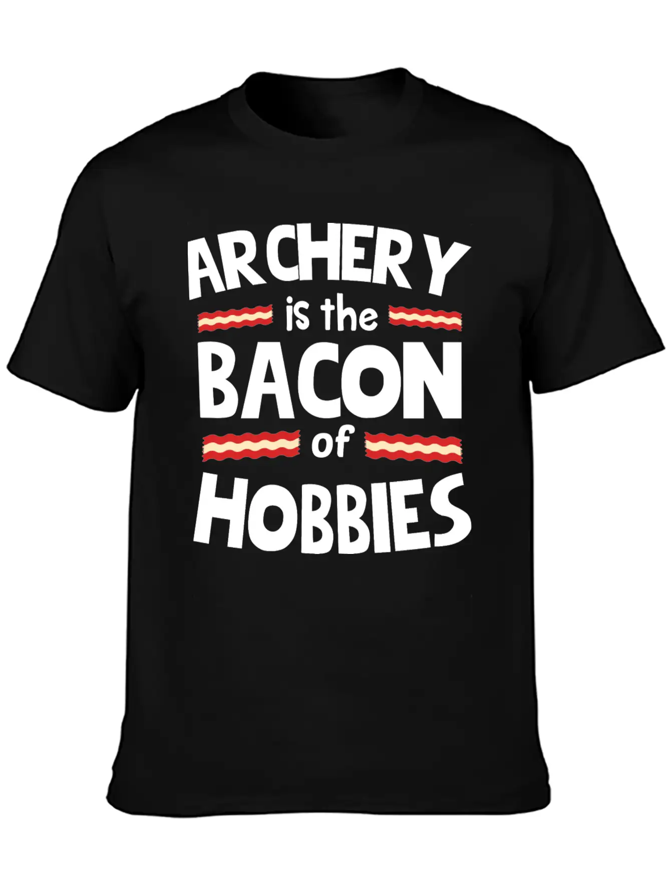 ARCHERY IS THE BACON OF HOBBIES Classic Cotton Tee – Unisex Comfort For Any Season
