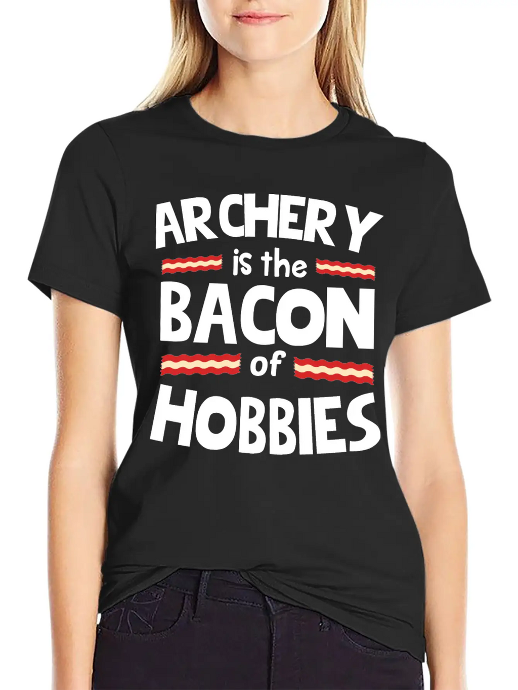 ARCHERY IS THE BACON OF HOBBIES Classic Cotton Tee – Unisex Comfort For Any Season