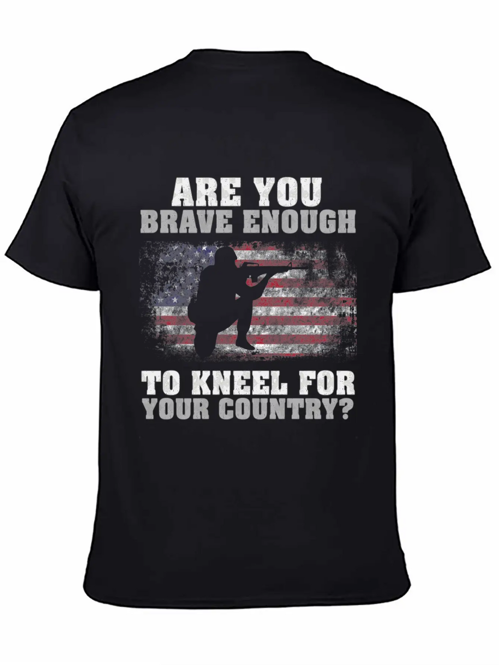 Are You Brave Enough To Kneel For Your Country Breathable Graphic T-Shirt – Perfect For Casual Days