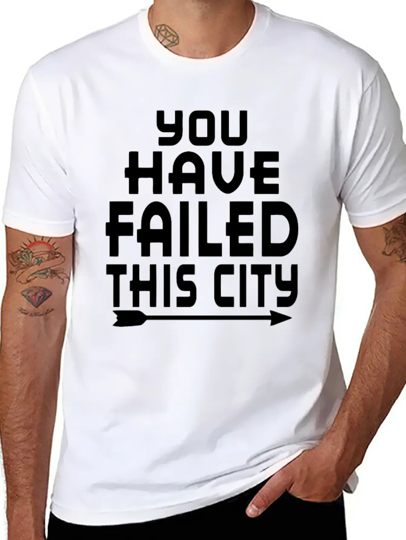 Arrow You Have Failed This City Funny Humor Relaxed Everyday Tee – Lightweight And Durable Cotton