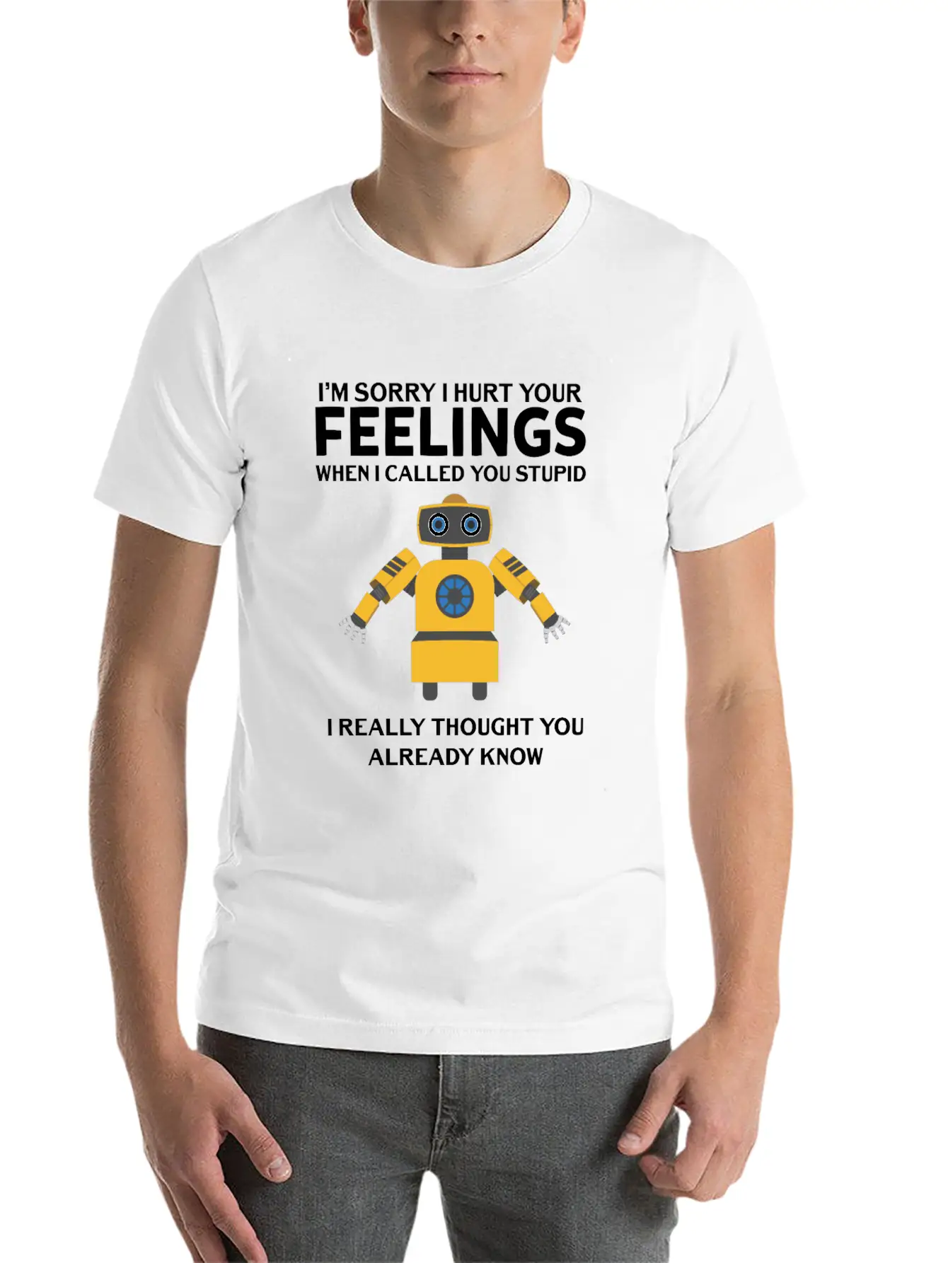 Artificial Intelligence Robot Hurt Feelings Stupid Breathable Soft Cotton T-Shirt – Timeless Casual Look