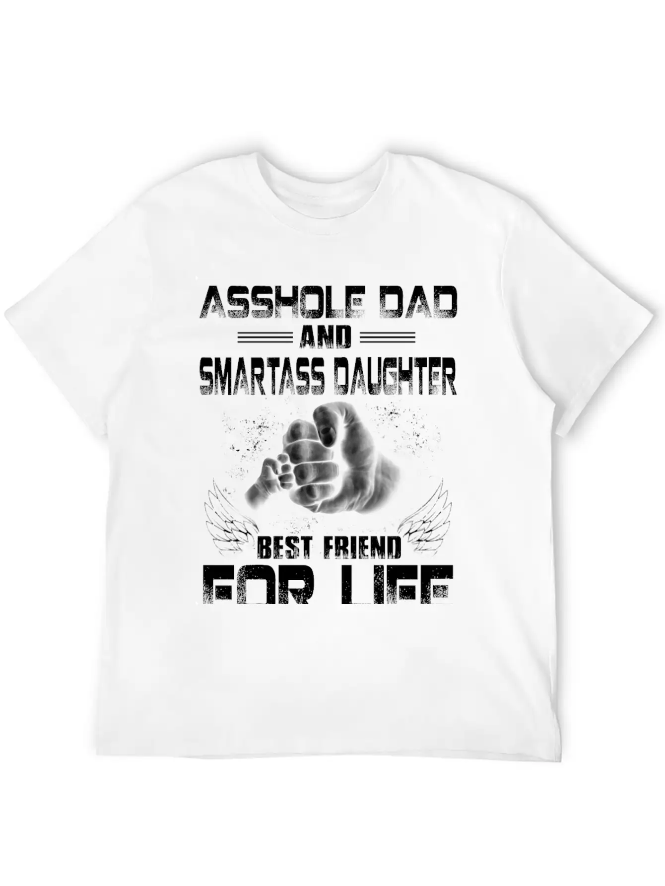 As Hole Dad Best Friend For Life Breathable Soft Cotton T-Shirt – Timeless Casual Look