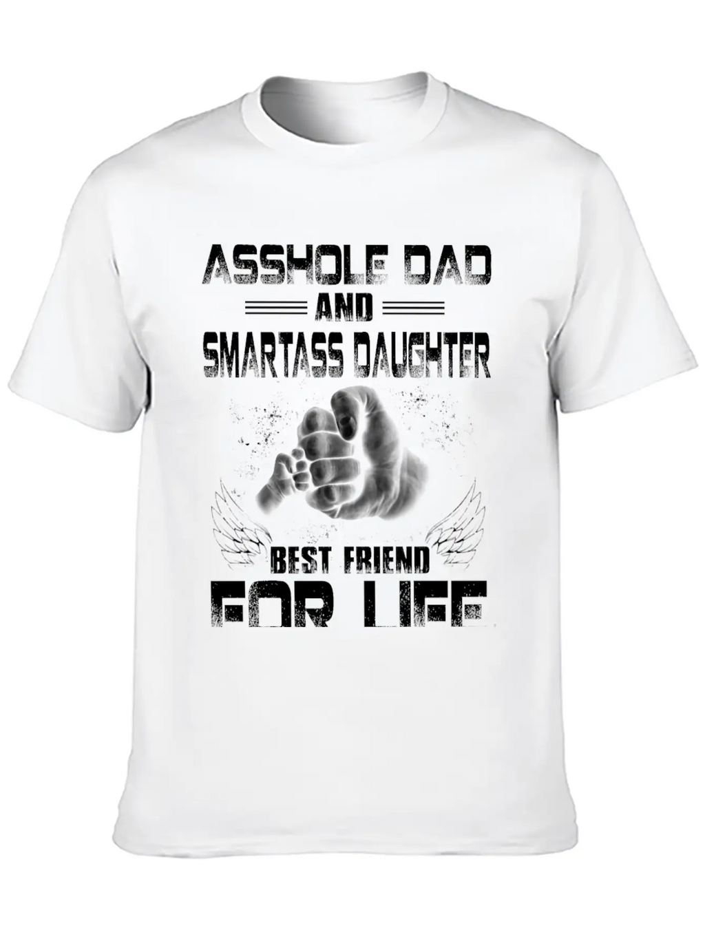 As Hole Dad Best Friend For Life Breathable Soft Cotton T-Shirt – Timeless Casual Look