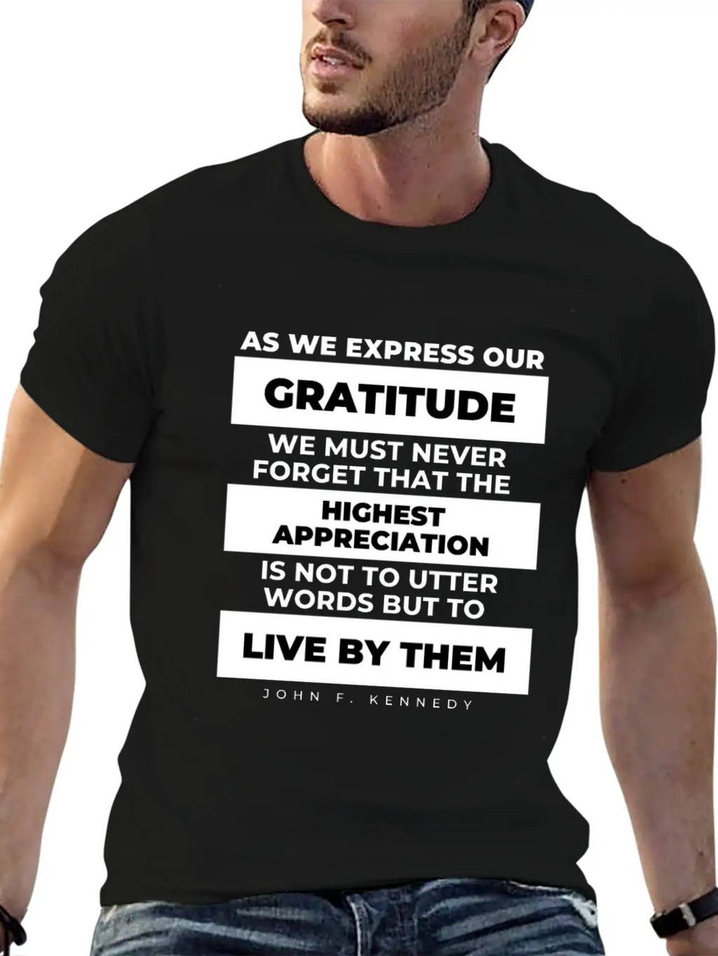 As We Express Our Gratitude JFK Quote Patriot Classic Cotton Tee – Unisex Comfort For Any Season