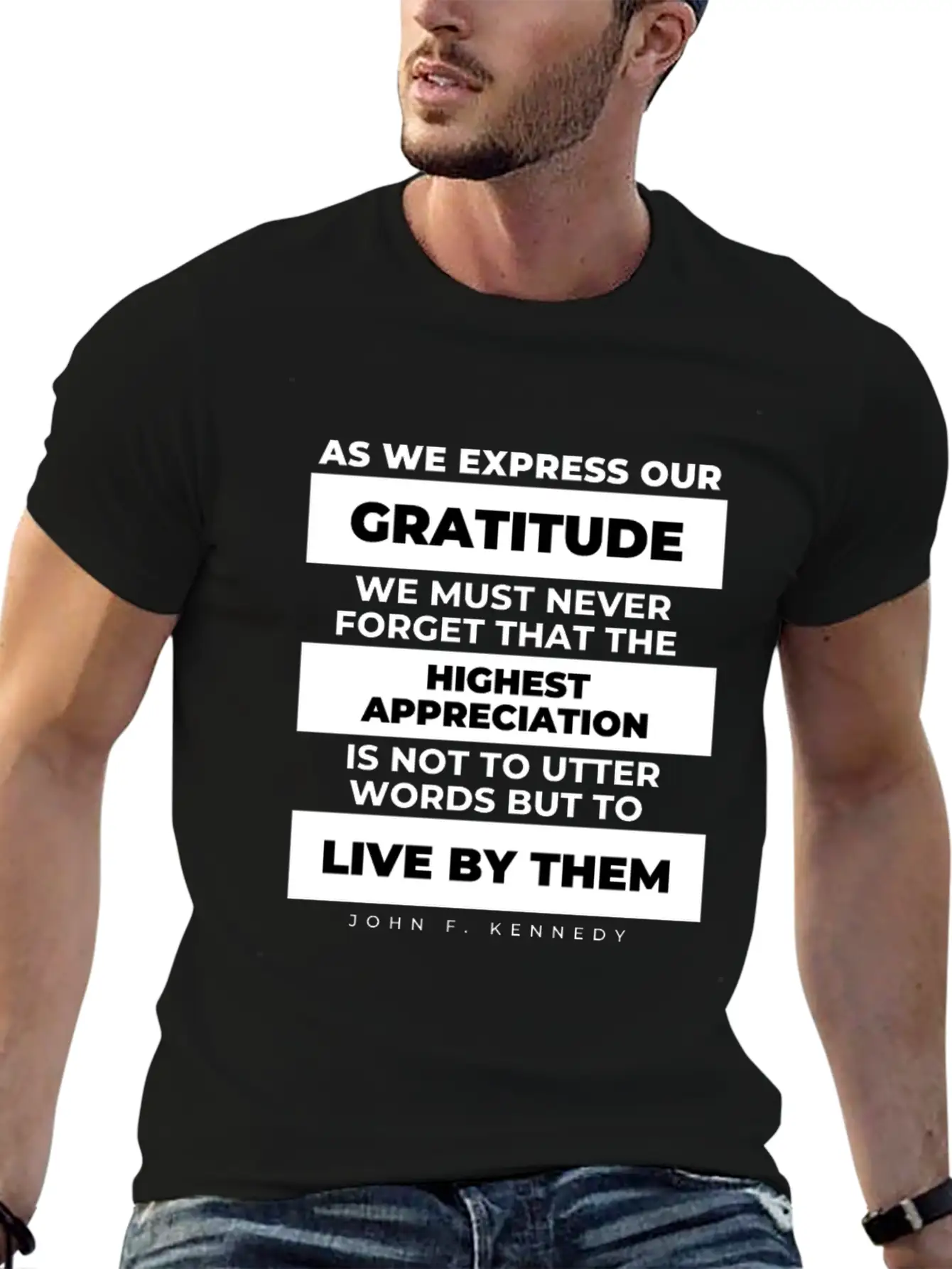 As We Express Our Gratitude JFK Quote Patriot Classic Cotton Tee – Unisex Comfort For Any Season