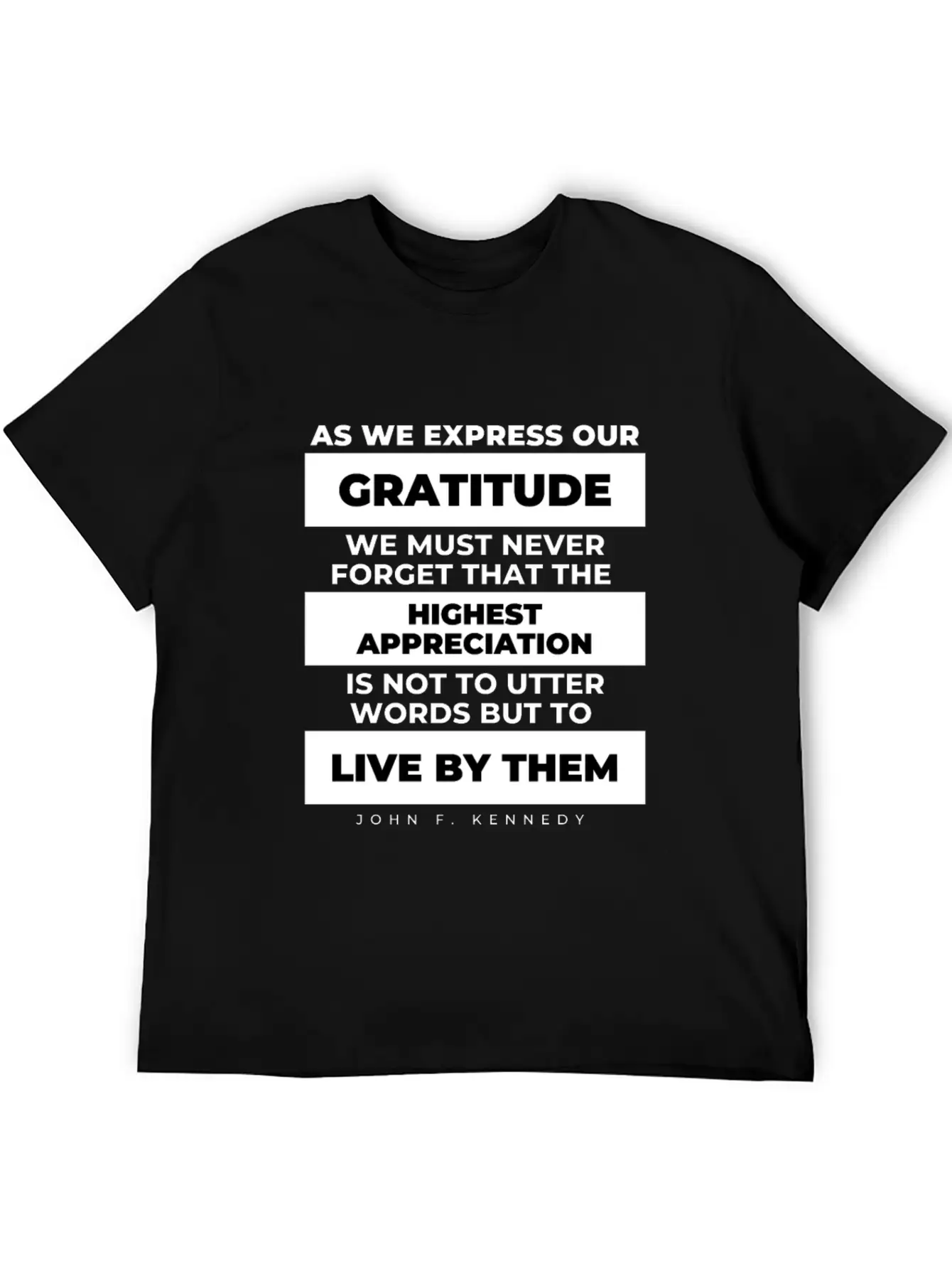As We Express Our Gratitude JFK Quote Patriot Classic Cotton Tee – Unisex Comfort For Any Season