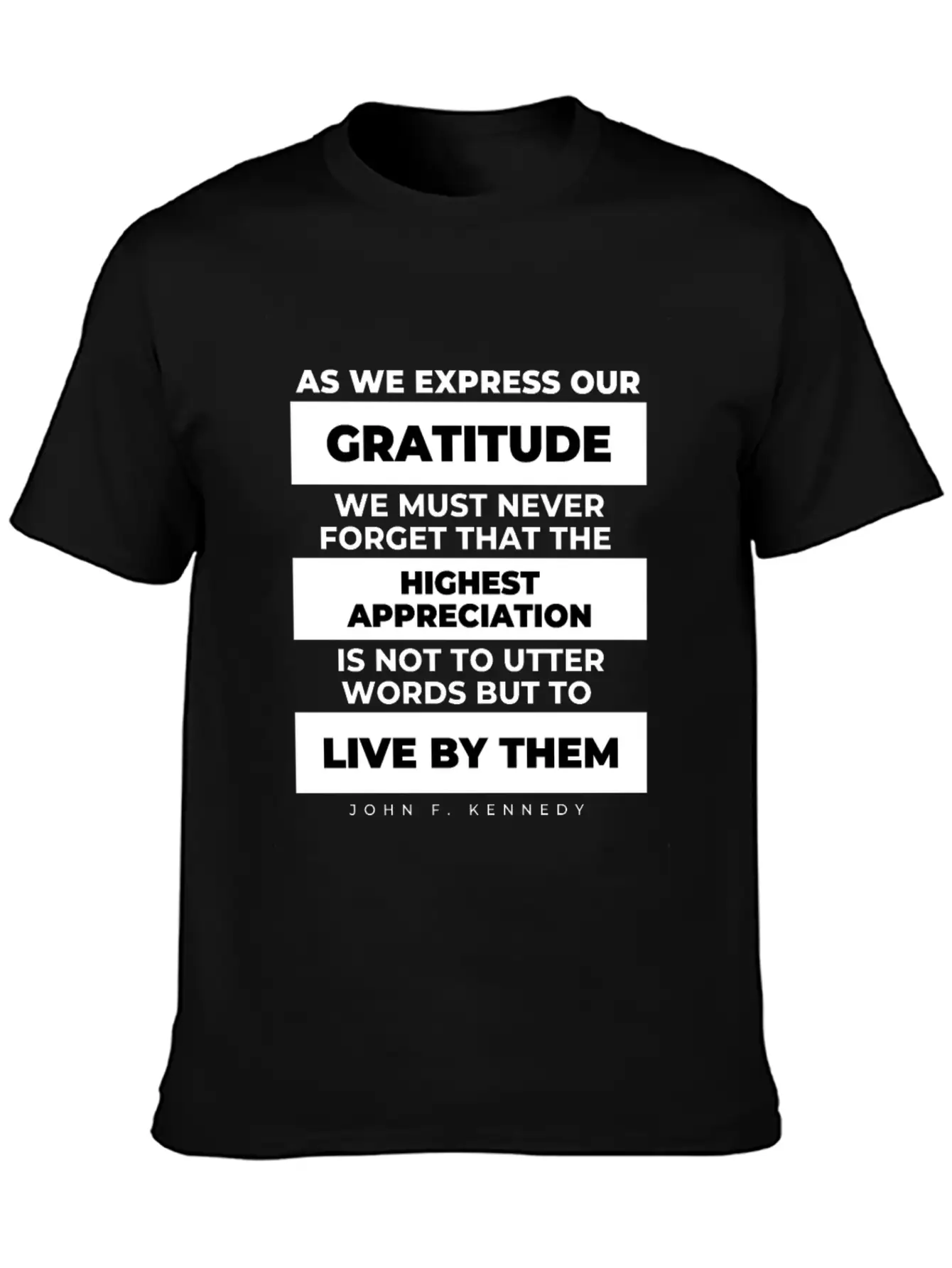 As We Express Our Gratitude JFK Quote Patriot Classic Cotton Tee – Unisex Comfort For Any Season