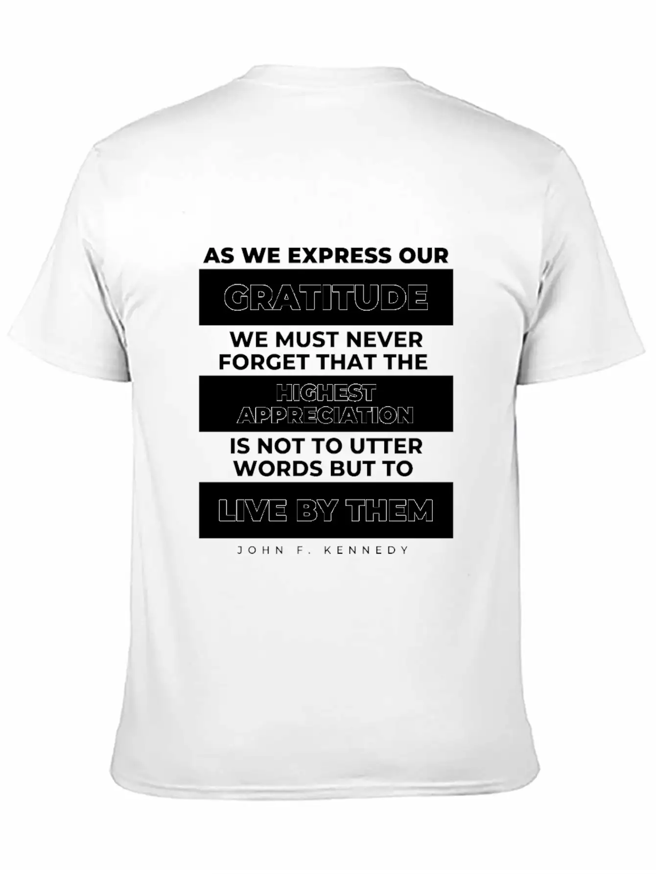 As We Express Our Gratitude JFK Quote Patriot Classic Cotton Tee – Unisex Comfort For Any Season